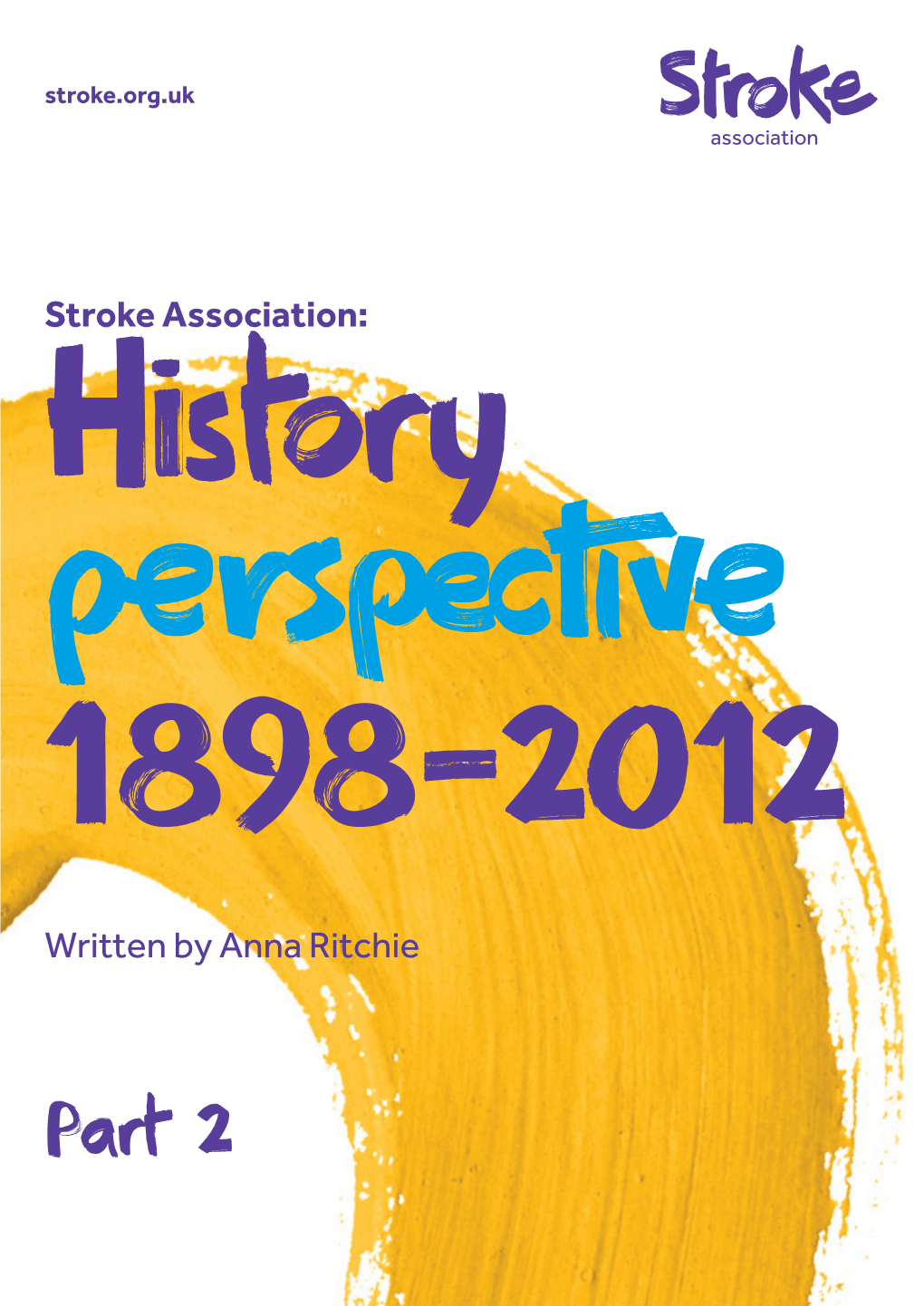 Stroke Association: Historical Perspective 1898