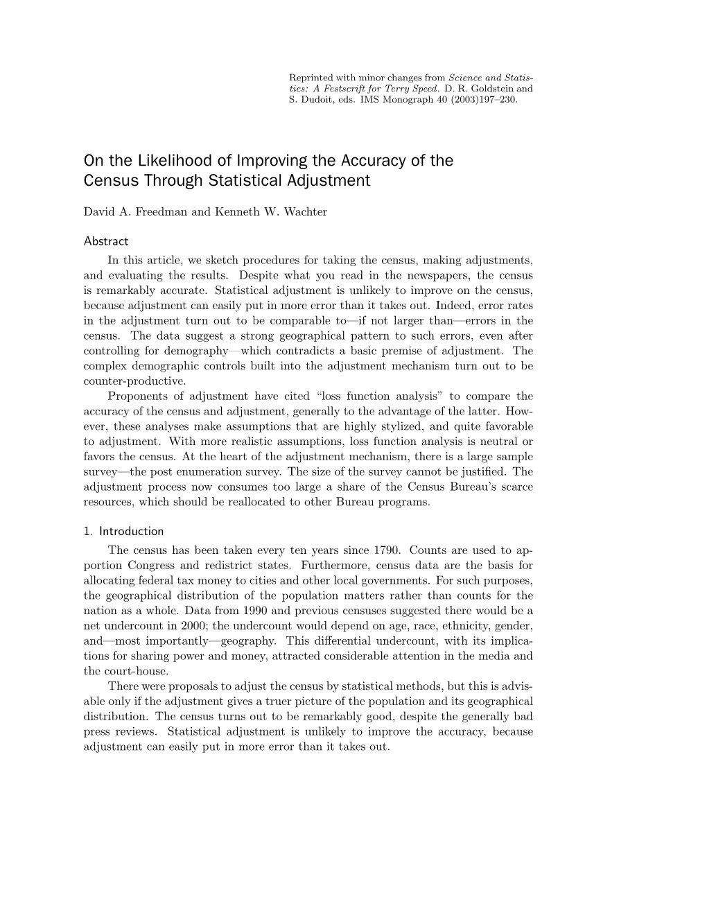 On the Likelihood of Improving the Accuracy of the Census Through Statistical Adjustment