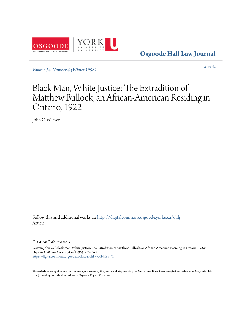 The Extradition of Matthew Bullock, an African-American Residing in Ontario, 1922." Osgoode Hall Law Journal 34.4 (1996) : 627-660