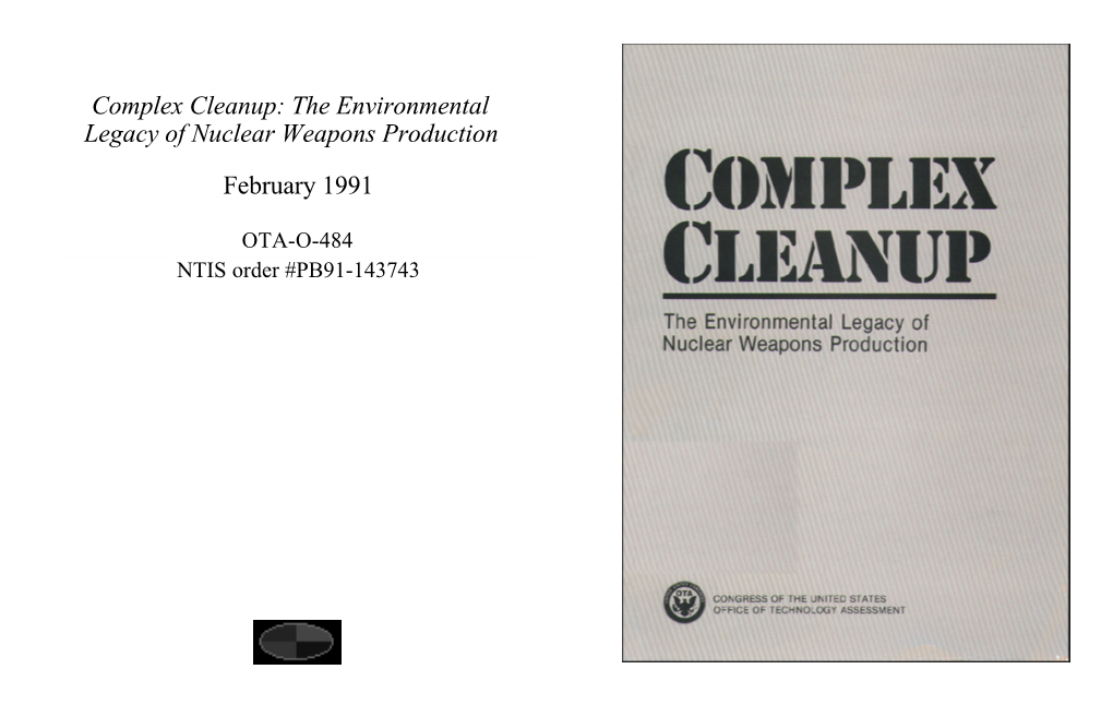 The Environmental Legacy of Nuclear Weapons Production