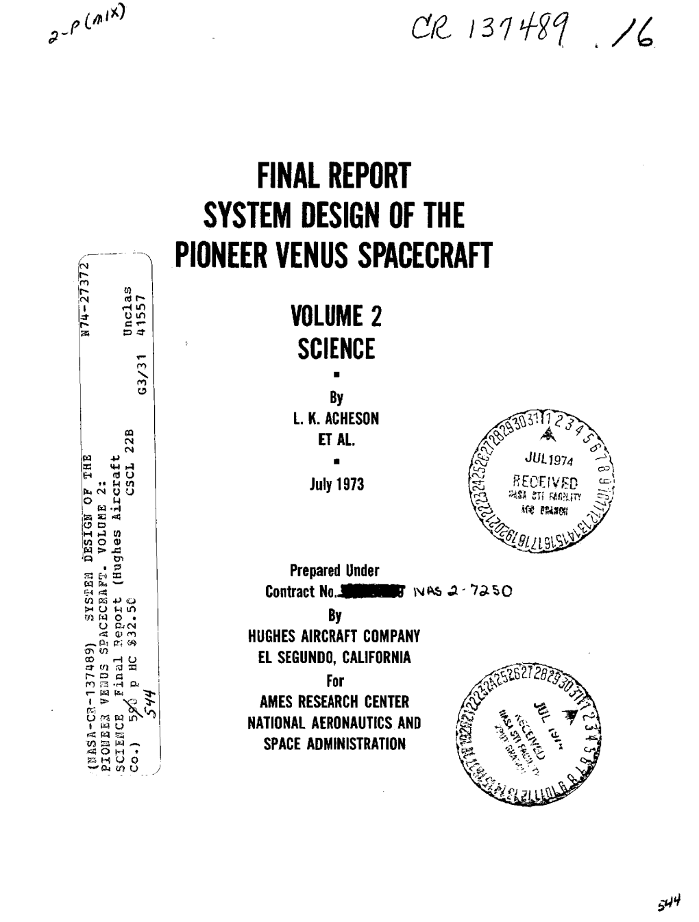 FINAL REPORT SYSTEM DESIGN of the PIONEER VENUS SPACECRAFT VOLUME 2 SCIENCE U a by L.K