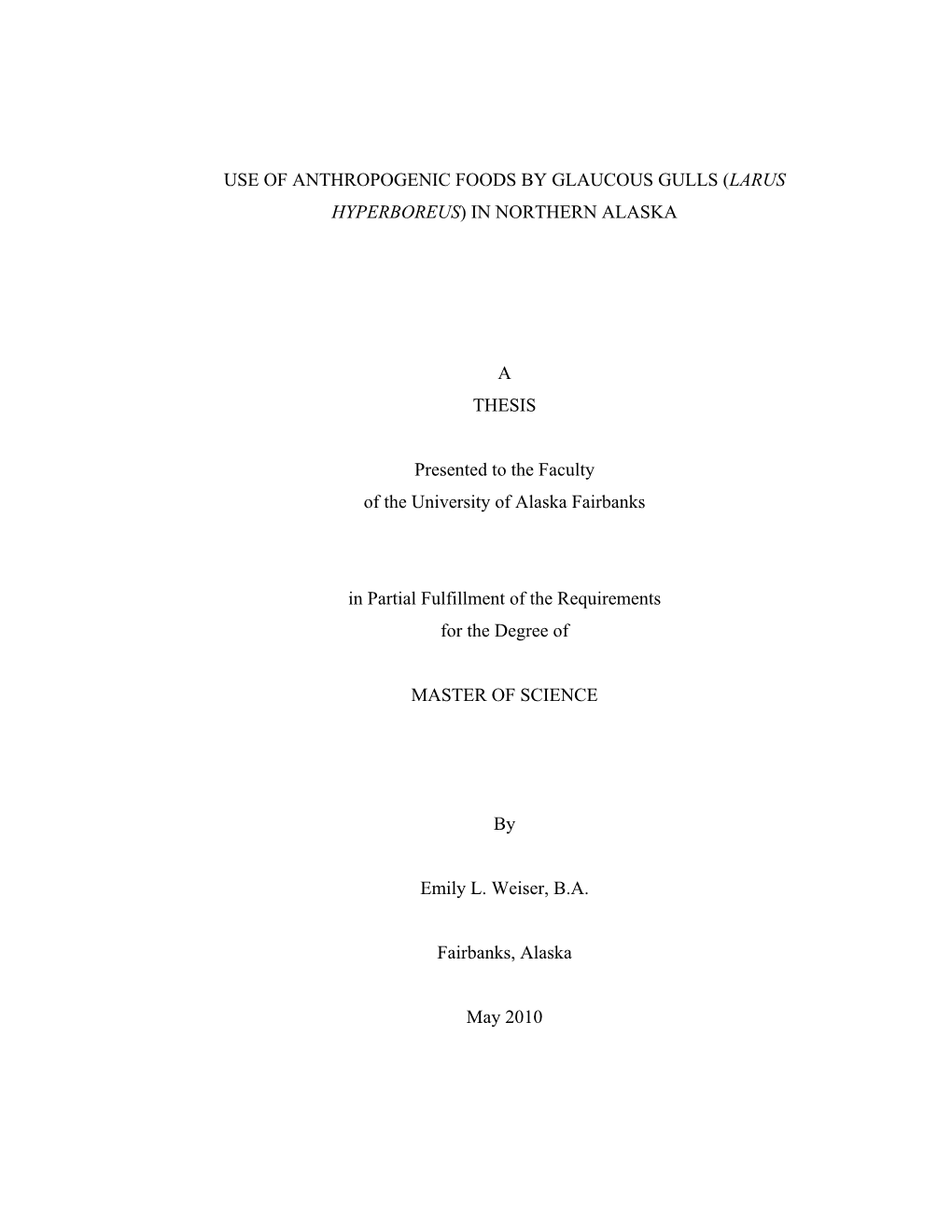 Use of Anthropogenic Foods by Glaucous Gulls (Larus Hyperboreus) in Northern Alaska