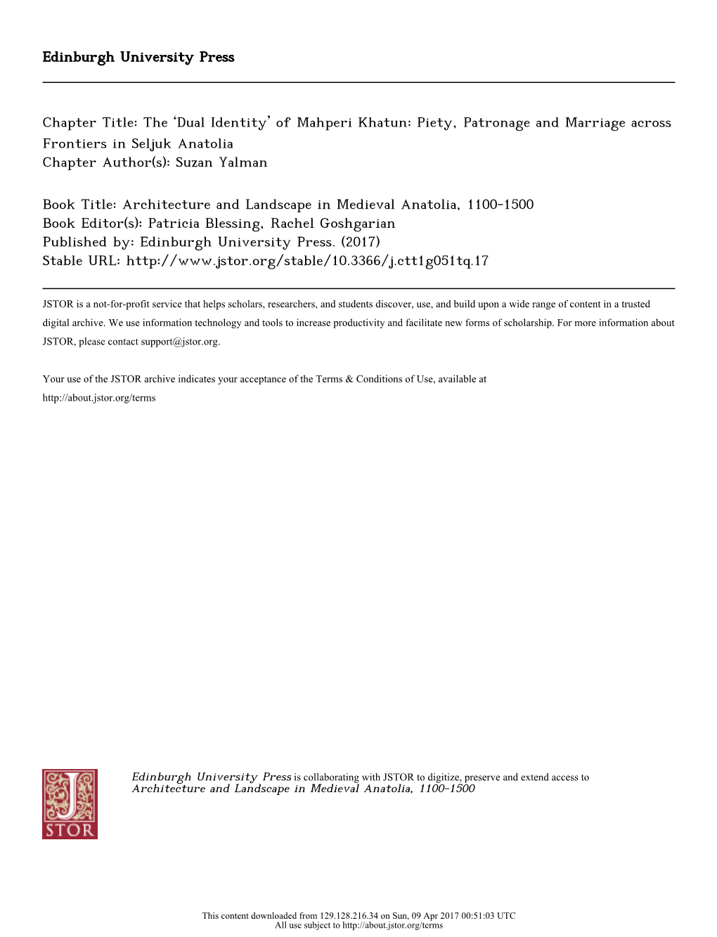 Of Mahperi Khatun: Piety, Patronage and Marriage Across Frontiers in Seljuk Anatolia Chapter Author(S): Suzan Yalman