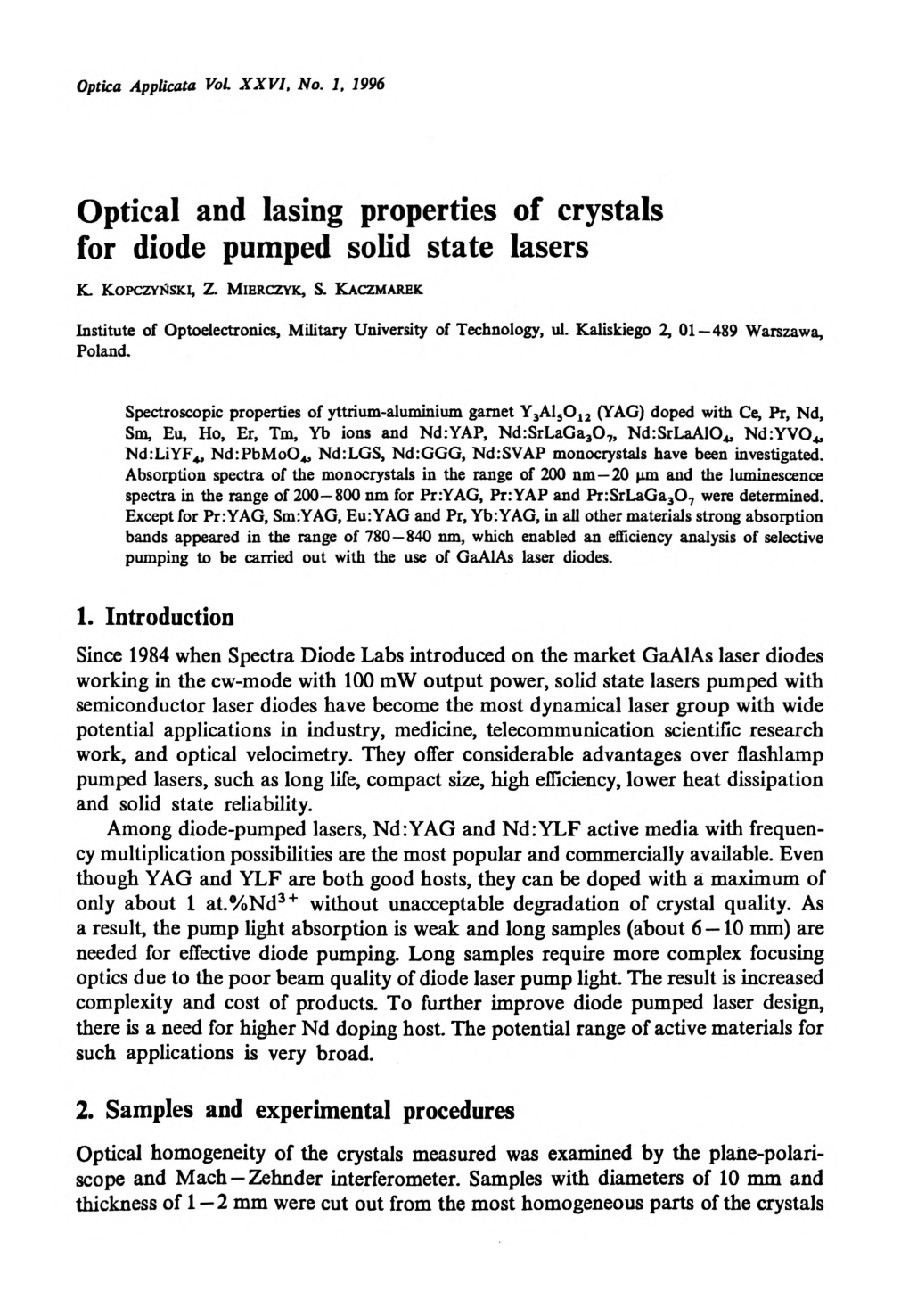 Optical and Lasing Properties of Crystals for Diode Pumped Solid State Lasers