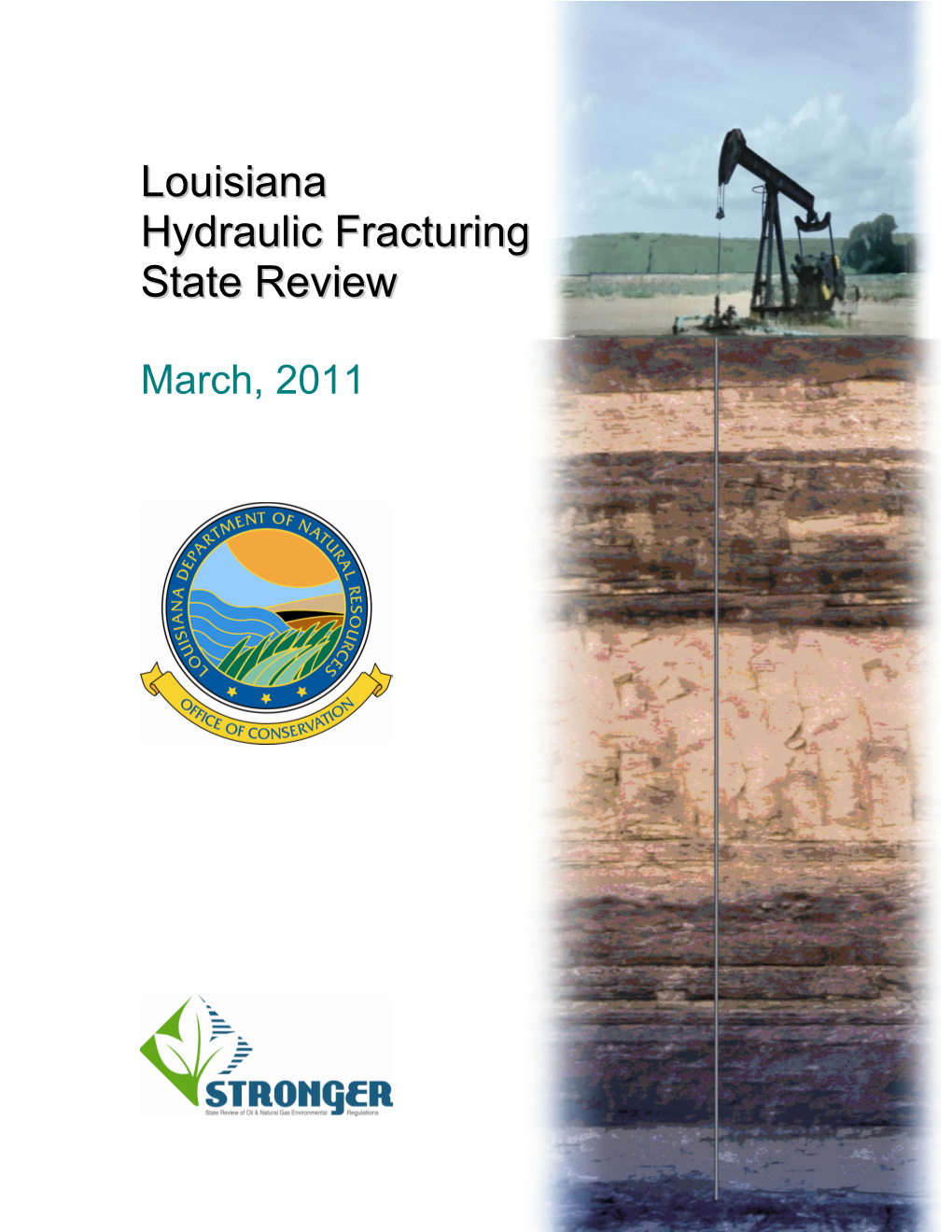 STRONGER's Louisiana Hydraulic Fracturing State Review