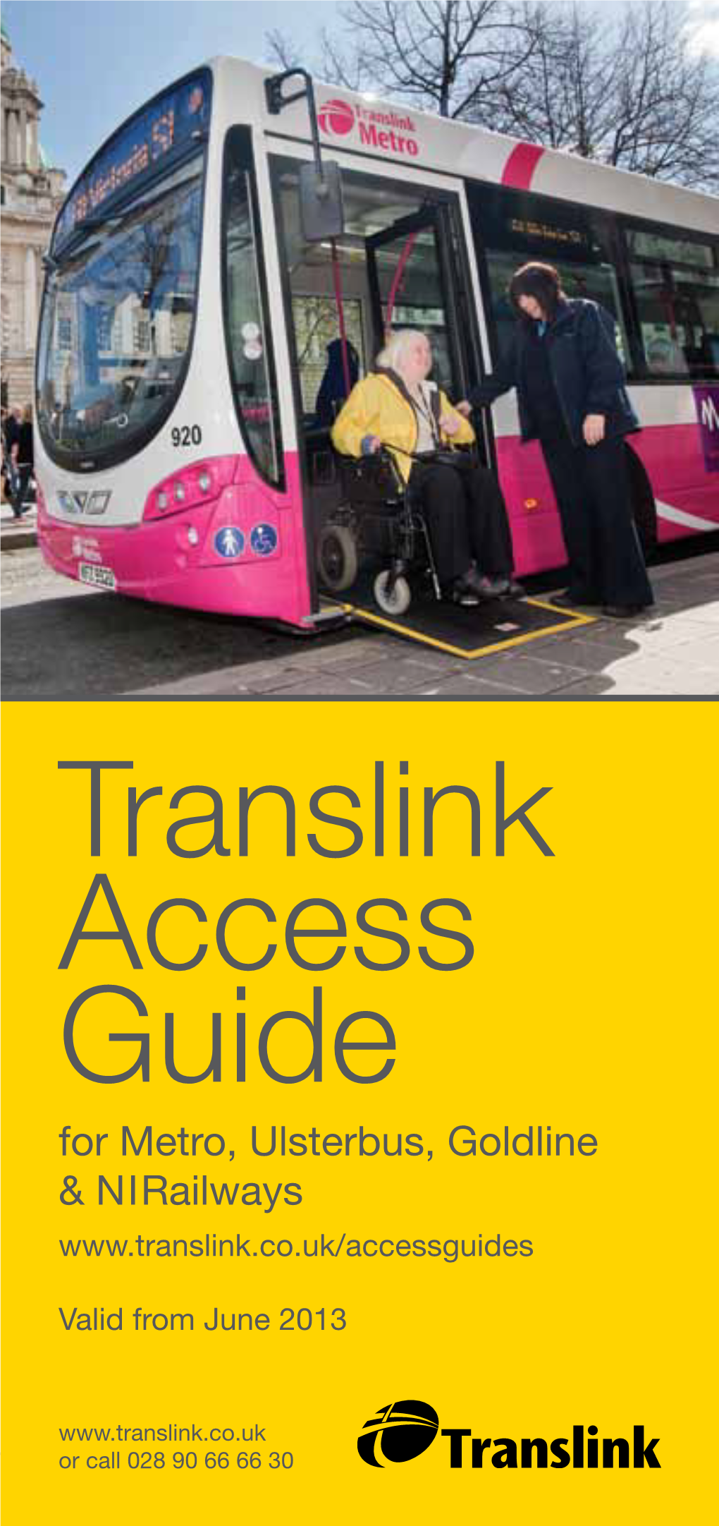 Translink Access Guide for Metro, Ulsterbus, Goldline & Nirailways