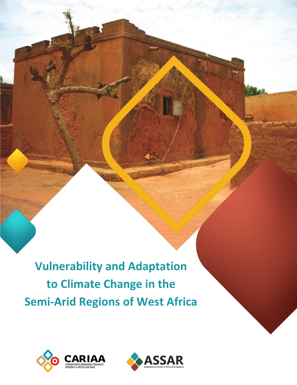 Vulnerability and Adaptation to Climate Change in the Semi-Arid