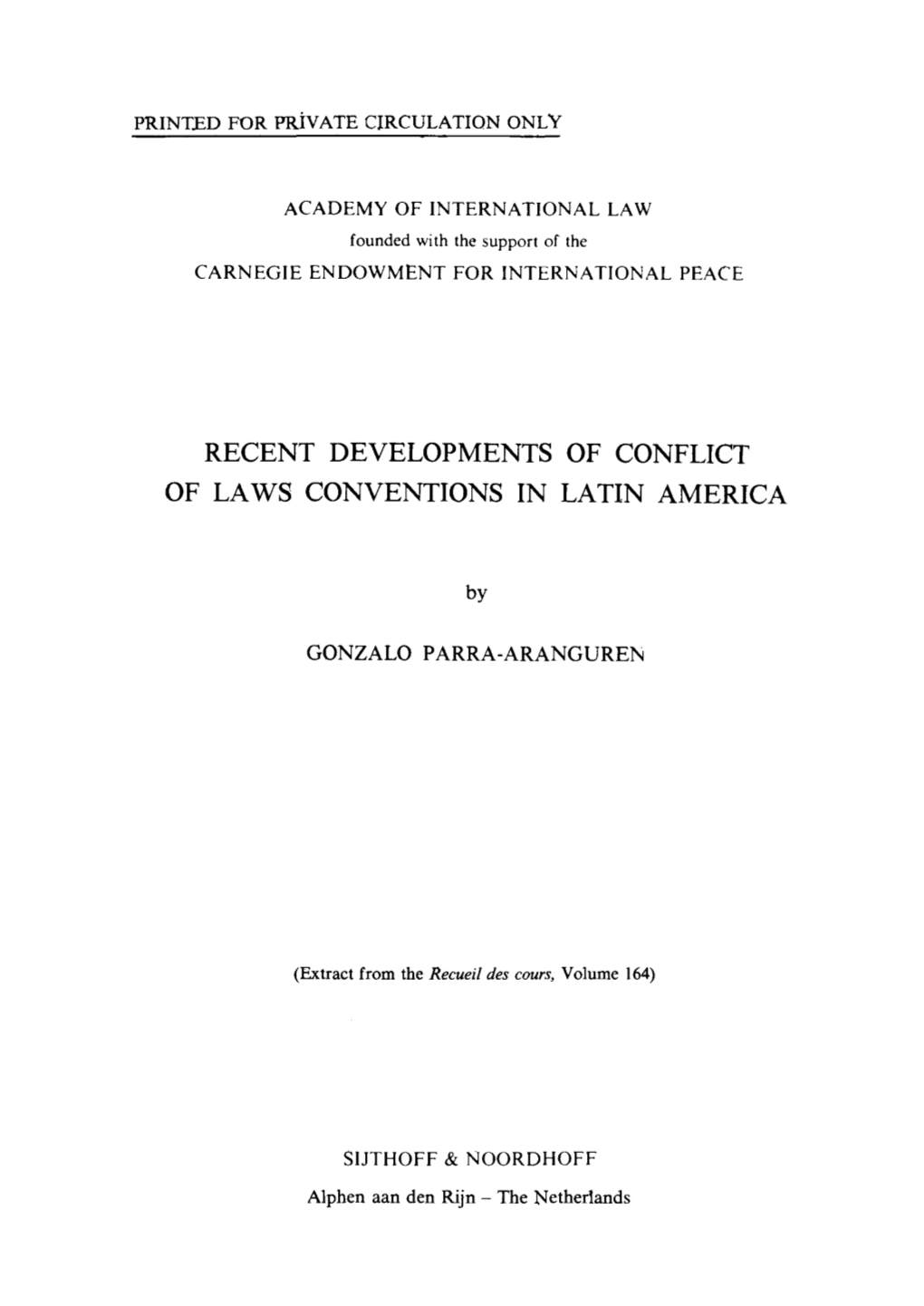 Recent Developments of Conflict of Laws Conventions in Latin America