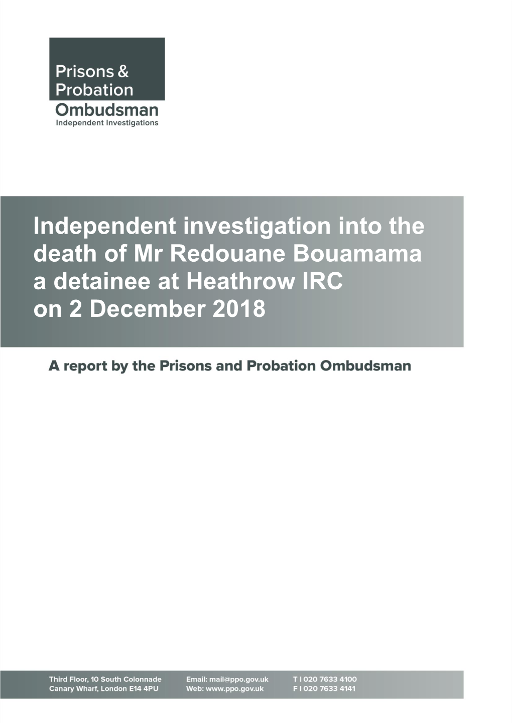 Independent Investigation Into the Death of Mr Redouane Bouamama a Detainee at Heathrow IRC on 2 December 2018