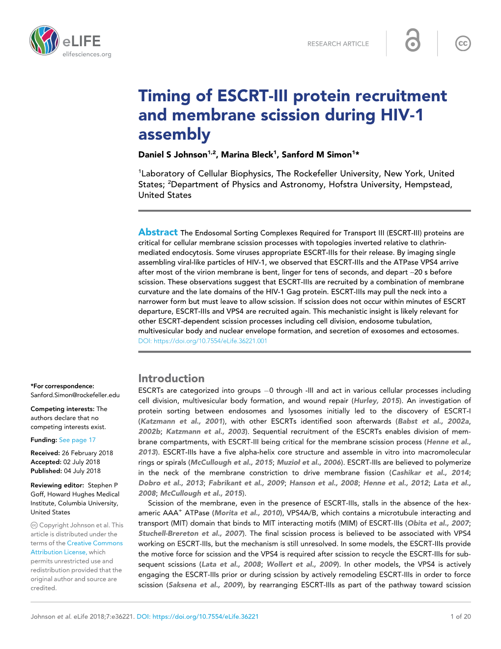 Timing of ESCRT-III Protein Recruitment and Membrane Scission During HIV-1 Assembly Daniel S Johnson1,2, Marina Bleck1, Sanford M Simon1*