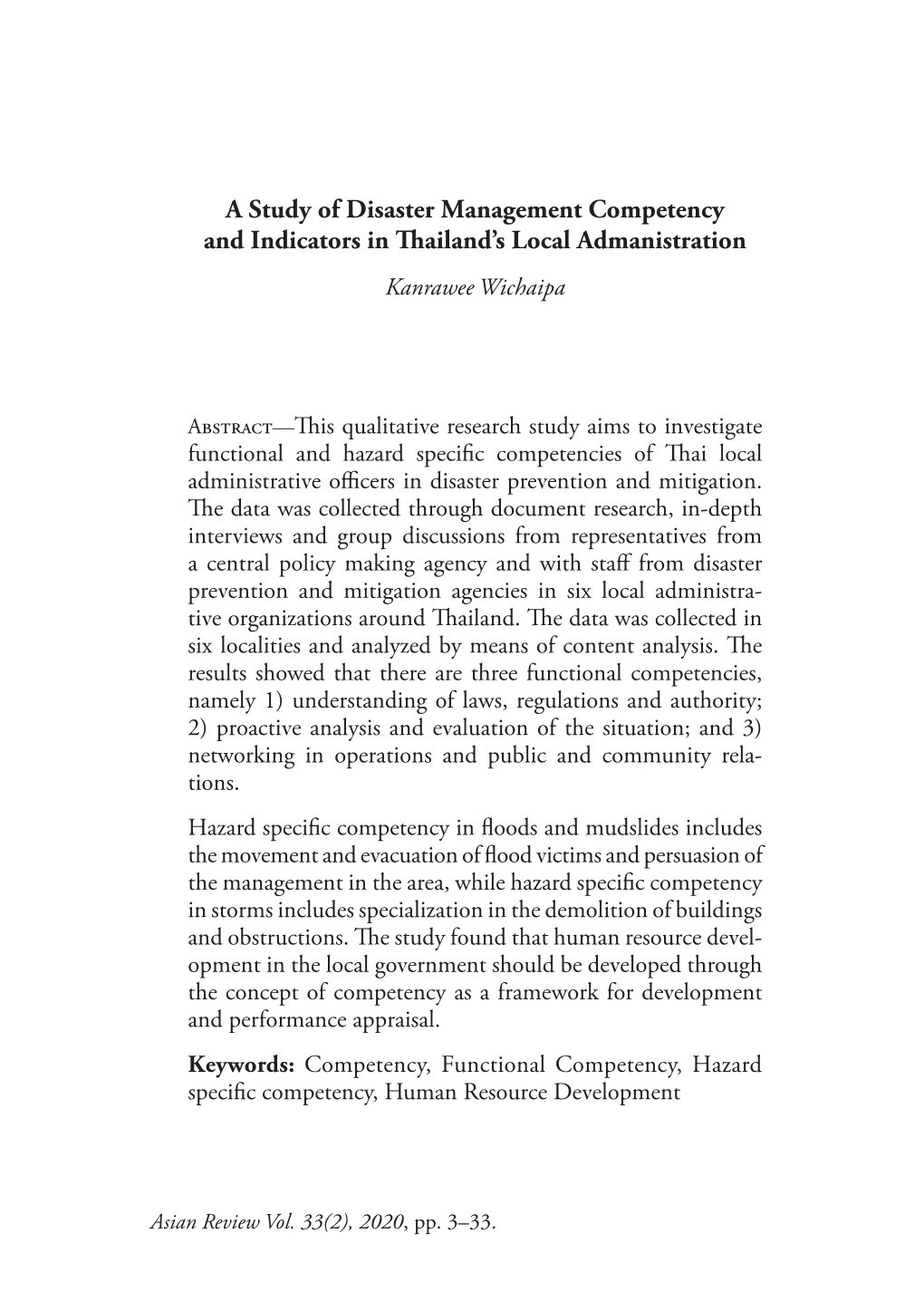 A Study of Disaster Management Competency and Indicators in Thailand’S Local Admanistration Kanrawee Wichaipa