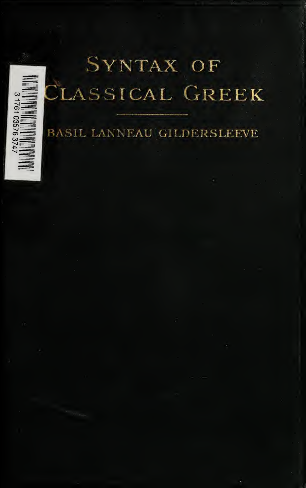 Syntax of Classical Greek from Homer to Demosthenes