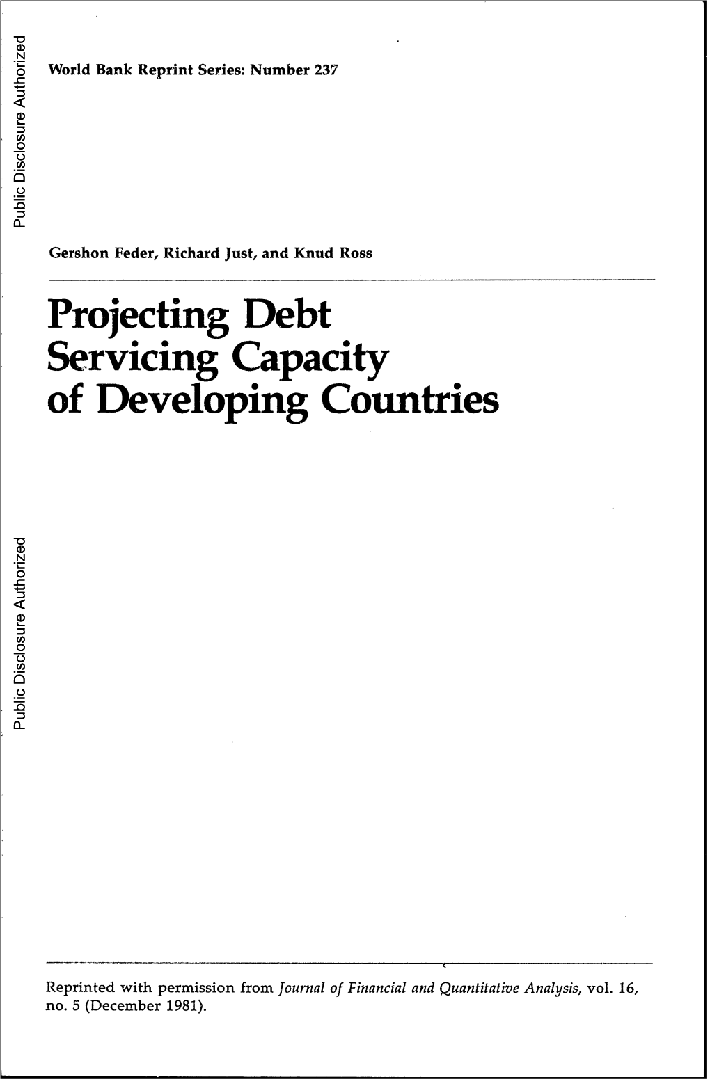 Projecting Debt Servicing Capacity of Developing Countries Public Disclosure Authorized Public Disclosure Authorized