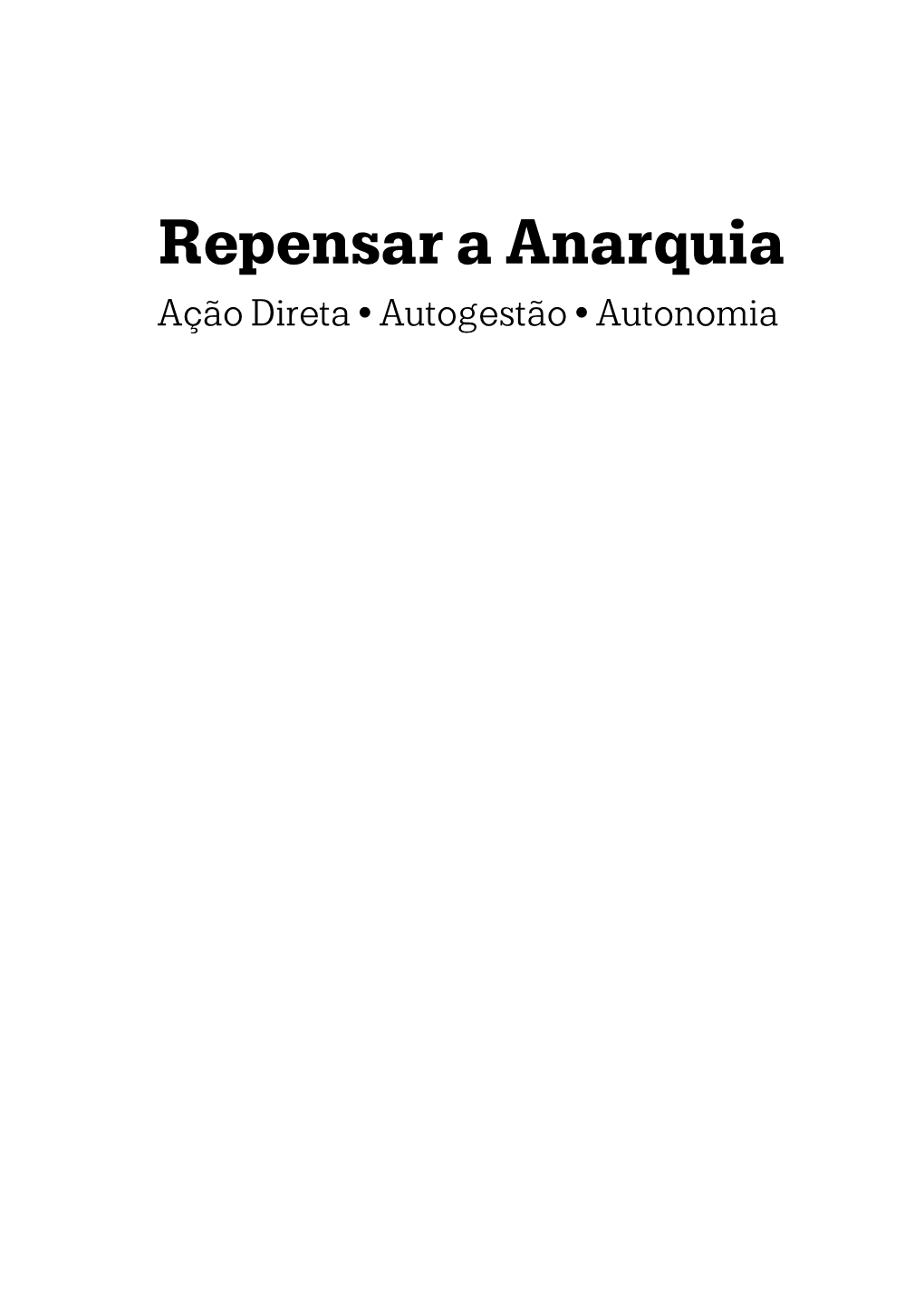 Repensar a Anarquia De Carlos Taibo. 1Mb