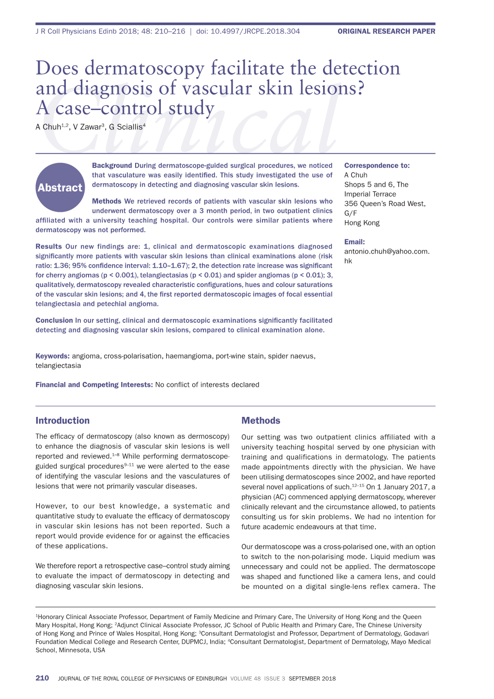 Does Dermatoscopy Facilitate the Detection and Diagnosis of Vascular Skin Lesions? a Case–Control Study a Chuh1,2, V Zawar3, G Sciallis4
