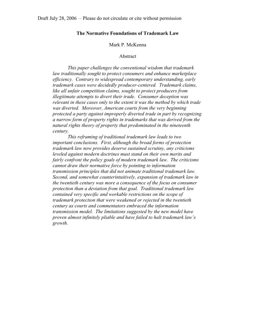 Trademark Protection Has Historically Pursued Two Distinct but Related Ends: Protecting