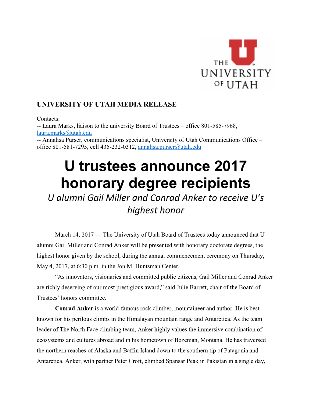 U Trustees Announce 2017 Honorary Degree Recipients U Alumni Gail Miller and Conrad Anker to Receive U’S Highest Honor