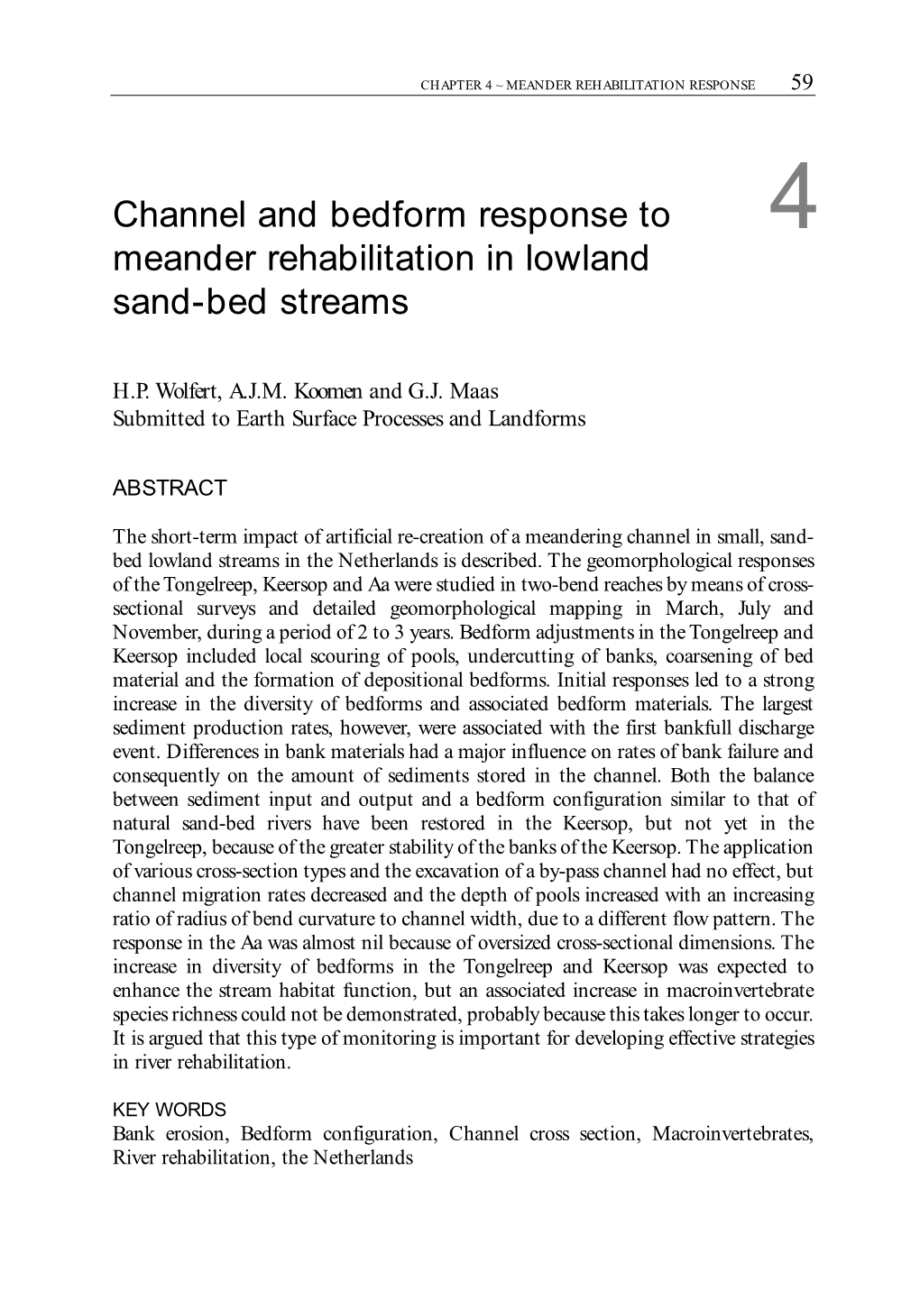 Channel and Bedform Response to Meander Rehabilitation in Lowland