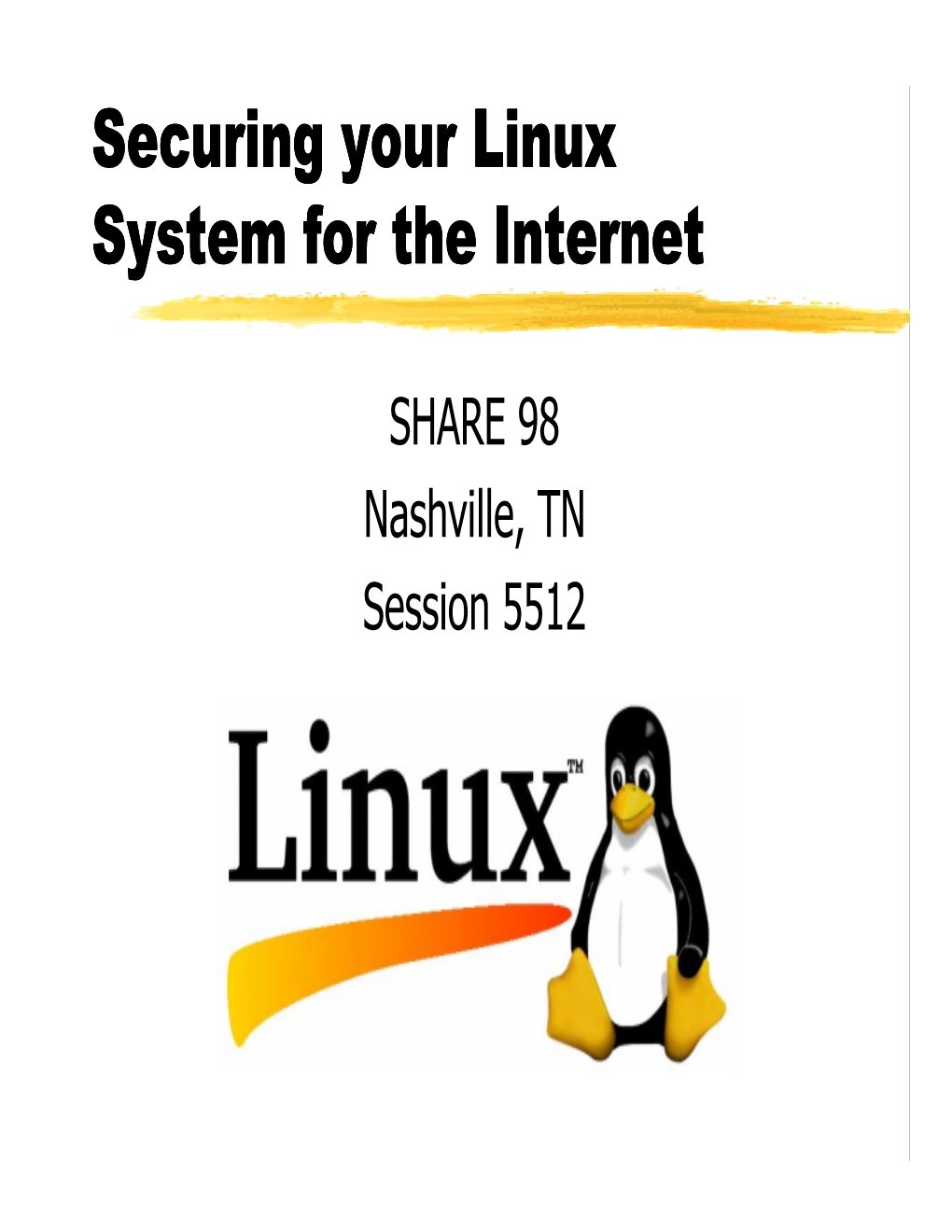 Securing Your Linux System for the Internet