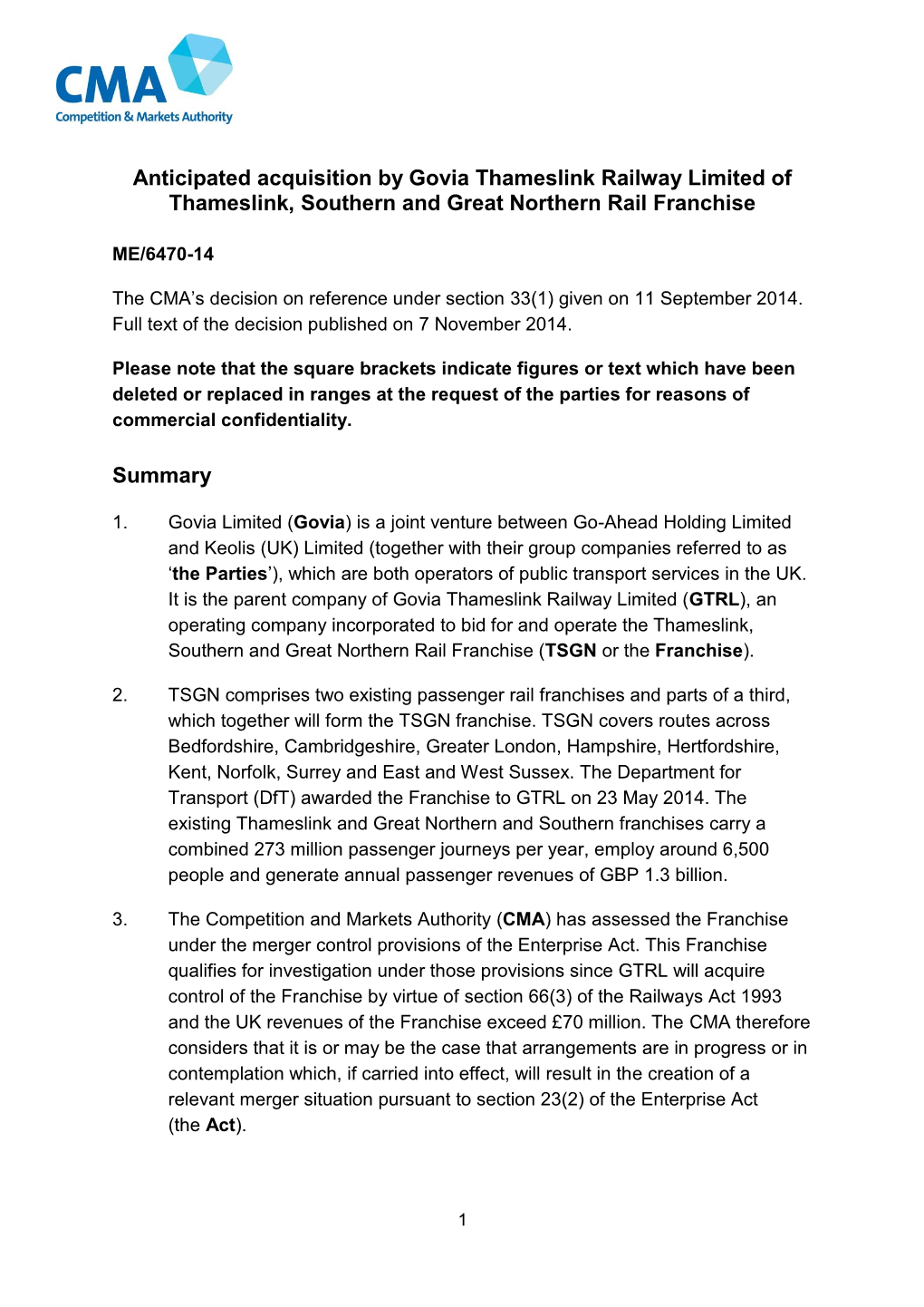 Anticipated Acquisition by Govia Thameslink Railway Limited of Thameslink, Southern and Great Northern Rail Franchise