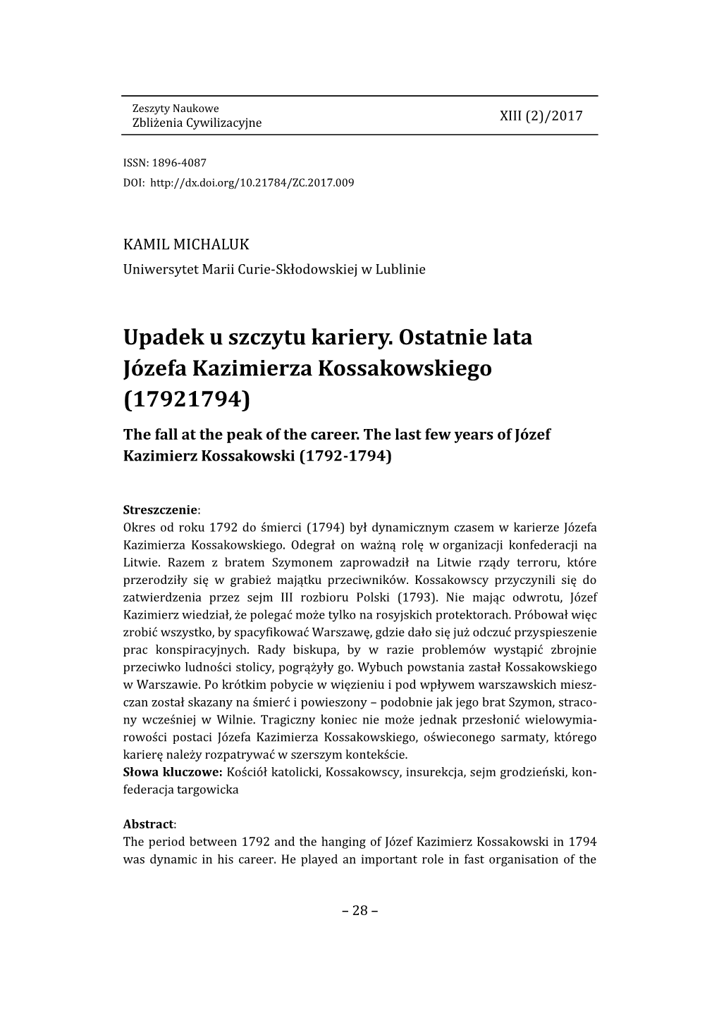 Upadek U Szczytu Kariery. Ostatnie Lata Józefa Kazimierza Kossakowskiego (17921794) the Fall at the Peak of the Career