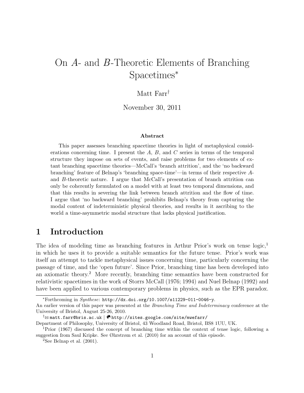 On A- and B-Theoretic Elements of Branching Spacetimes∗