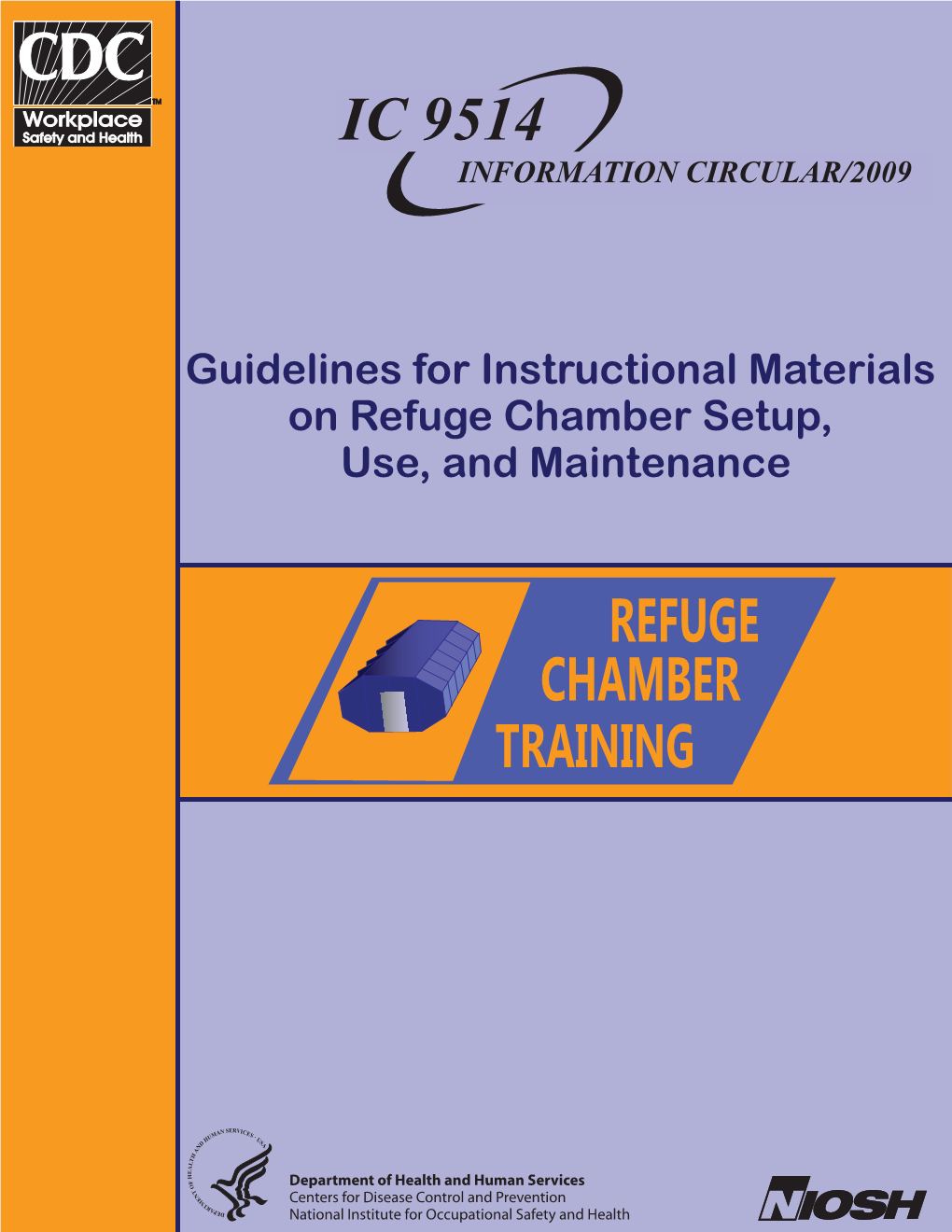 Guidelines for Instructional Materials on Refuge Chamber Setup, Use, and Maintenance