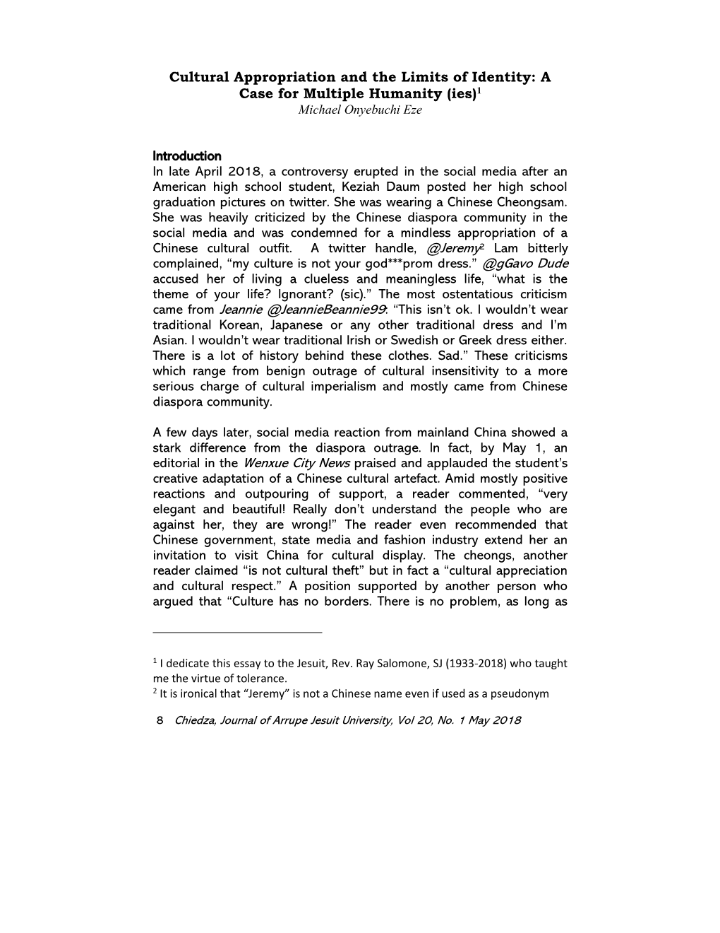 Cultural Appropriation and the Limits of Identity: a Case for Multiple Humanity (Ies)1 Michael Onyebuchi Eze