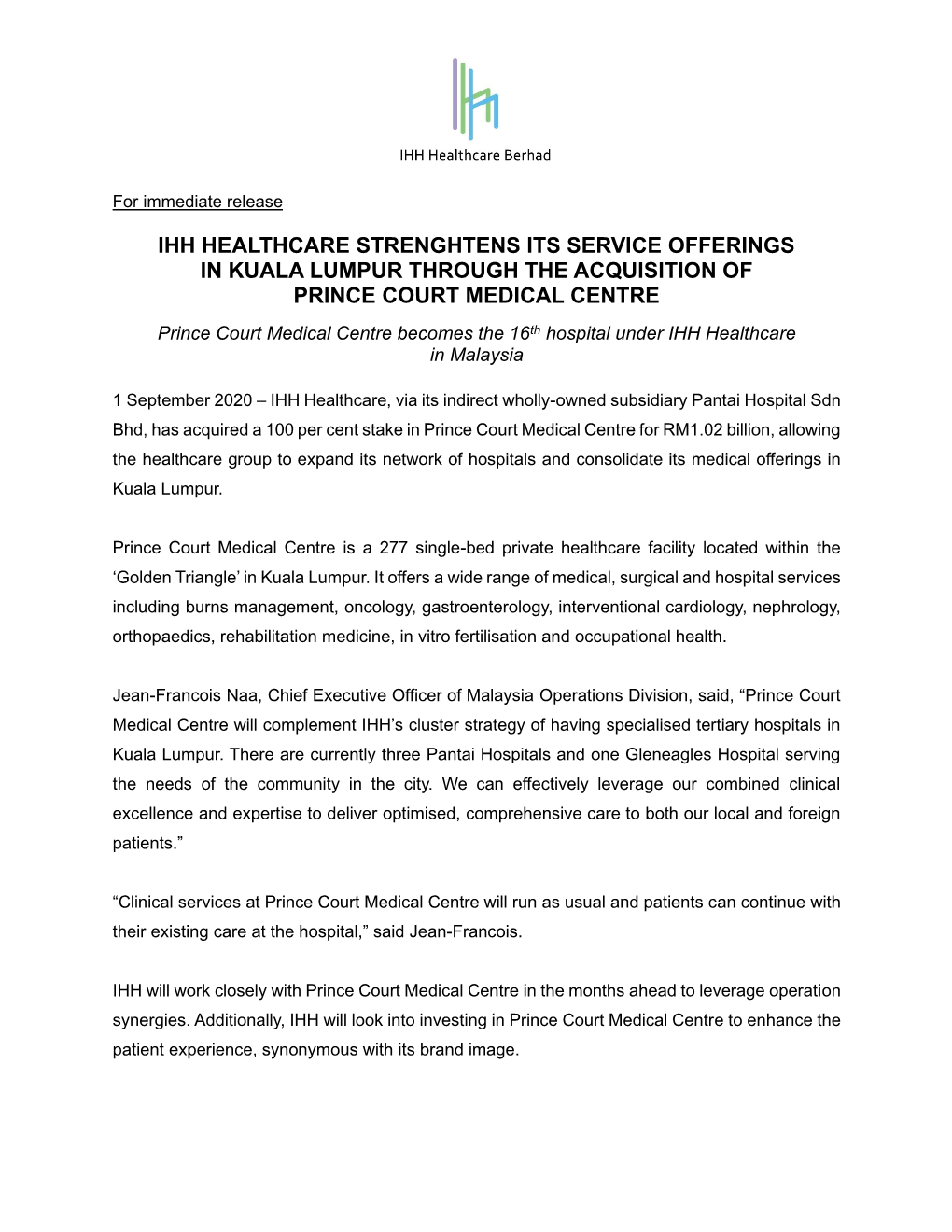 Ihh Healthcare Strenghtens Its Service Offerings in Kuala Lumpur Through the Acquisition of Prince Court Medical Centre