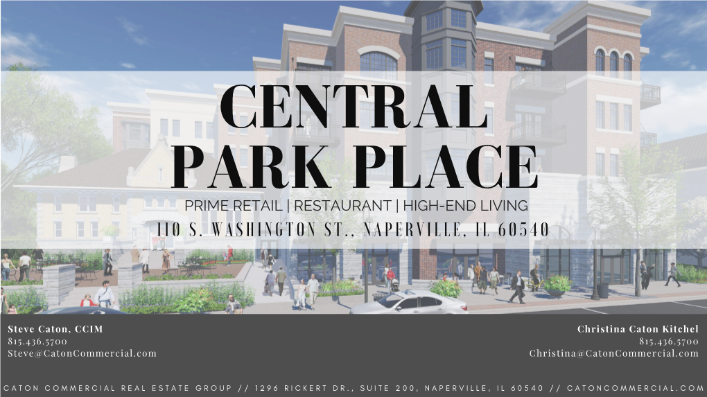 Central Park Place Prime Retail | Restaurant | High-End Living 1 1 0 S