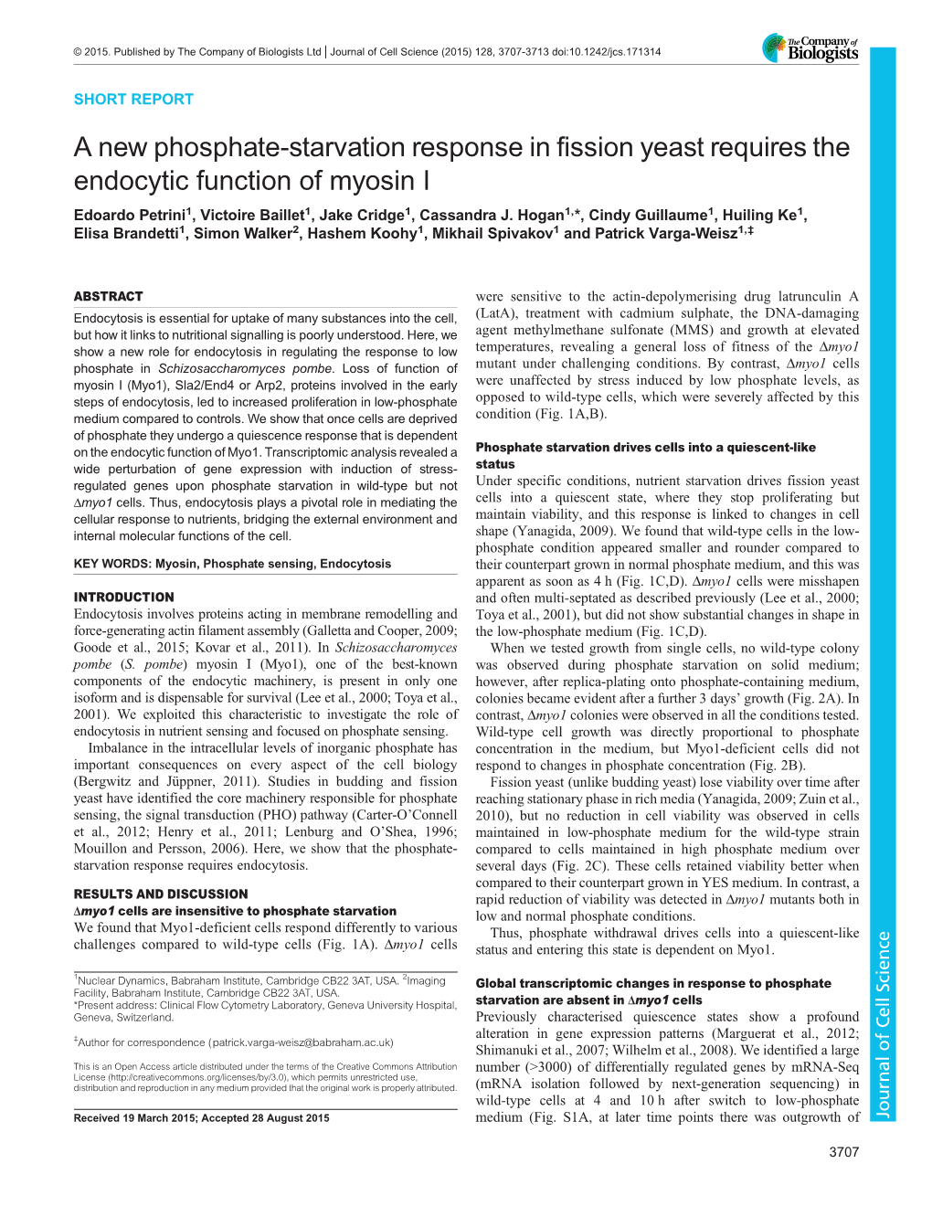 A New Phosphate-Starvation Response in Fission Yeast Requires the Endocytic Function of Myosin I Edoardo Petrini1, Victoire Baillet1, Jake Cridge1, Cassandra J