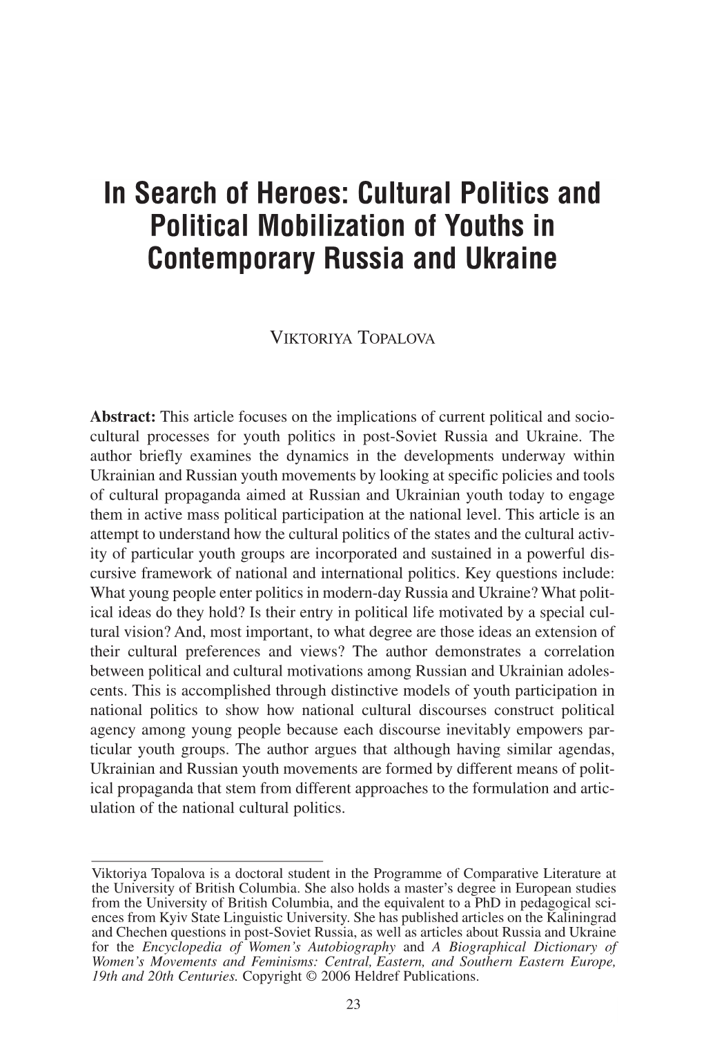 In Search of Heroes: Cultural Politics and Political Mobilization of Youths in Contemporary Russia and Ukraine