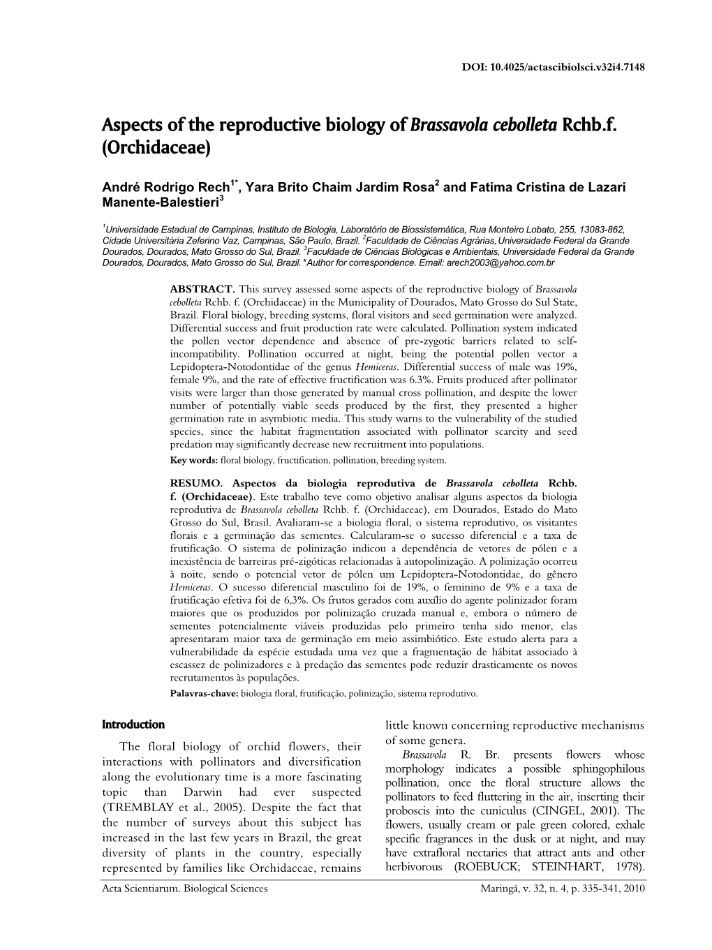 Aspects of the Reproductive Biology of Brassavola Cebolleta Rchb.F