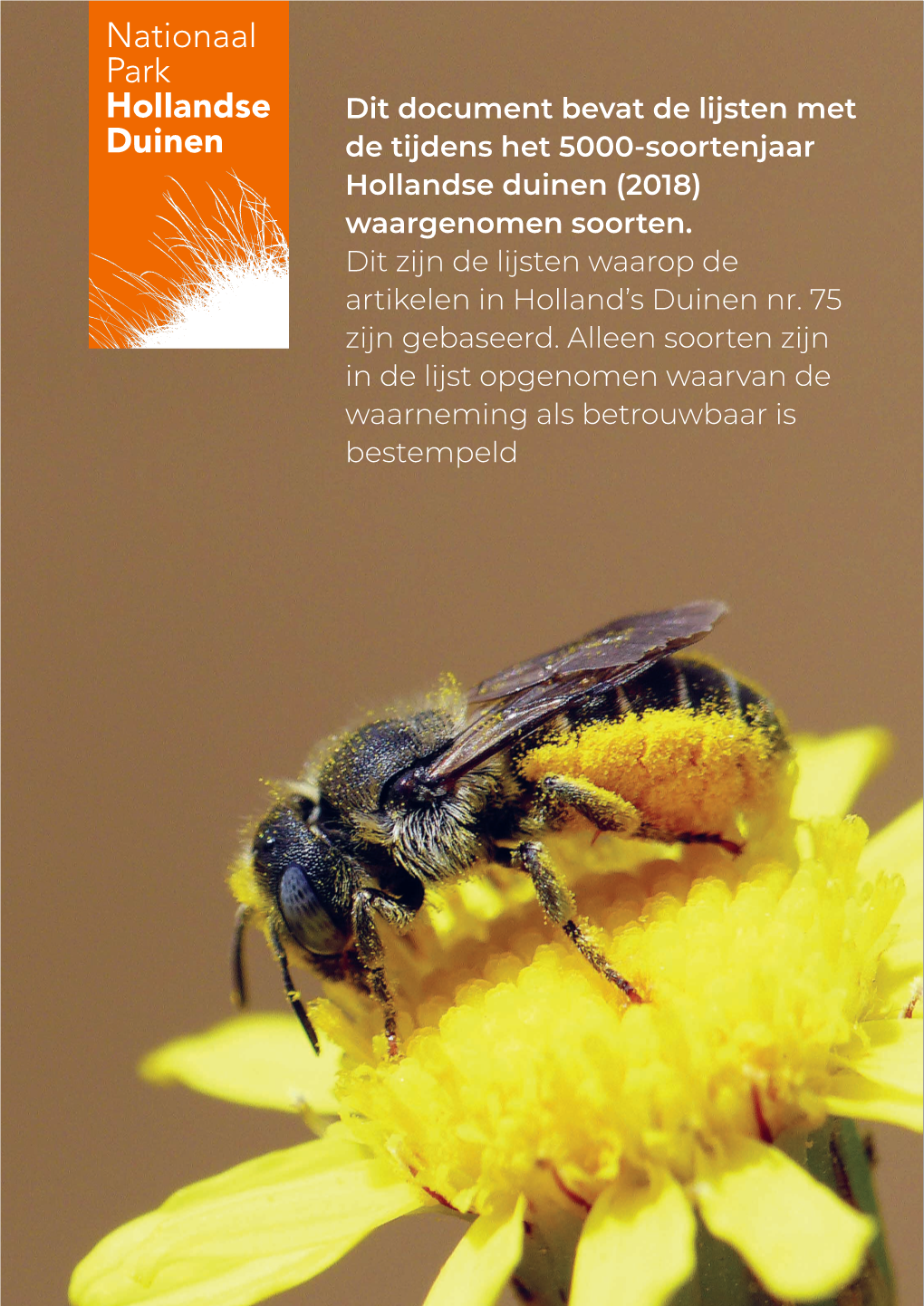 Dit Document Bevat De Lijsten Met De Tijdens Het 5000-Soortenjaar Hollandse Duinen (2018) Waargenomen Soorten