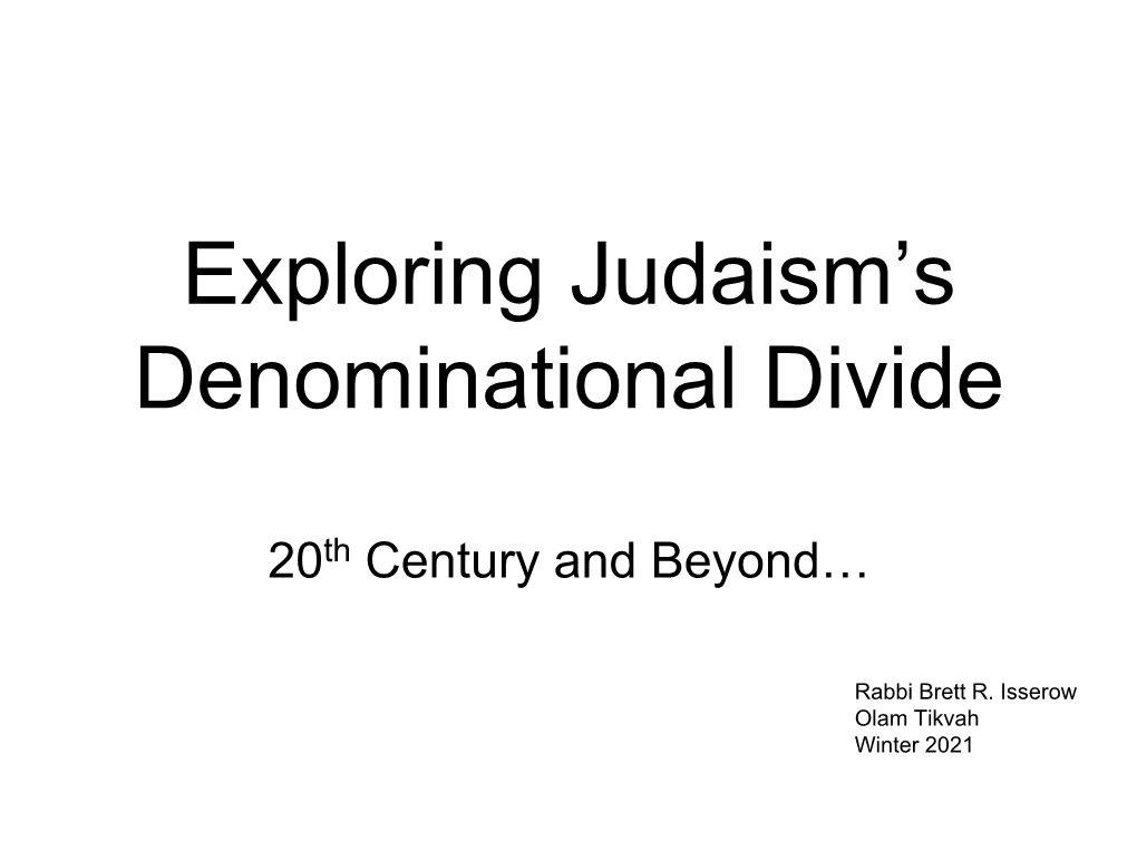 Exploring Judaism's Denominational Divide