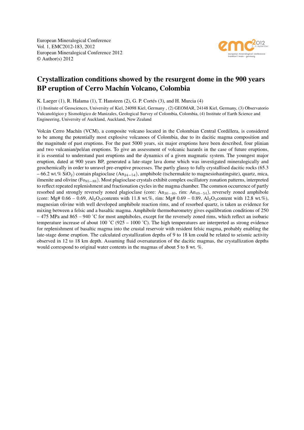 Crystallization Conditions Showed by the Resurgent Dome in the 900 Years BP Eruption of Cerro Machín Volcano, Colombia