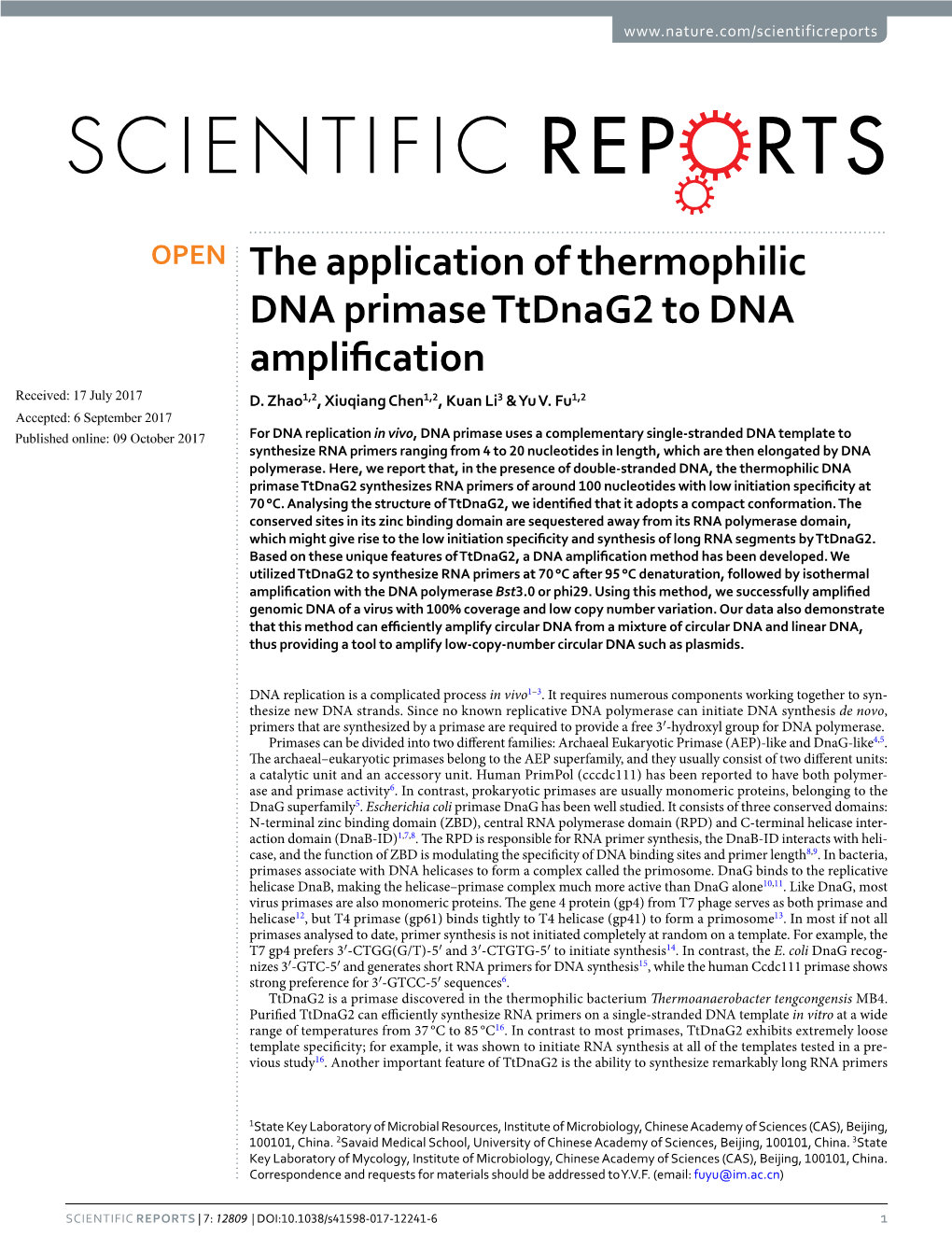 The Application of Thermophilic DNA Primase Ttdnag2 to DNA Amplifcation Received: 17 July 2017 D