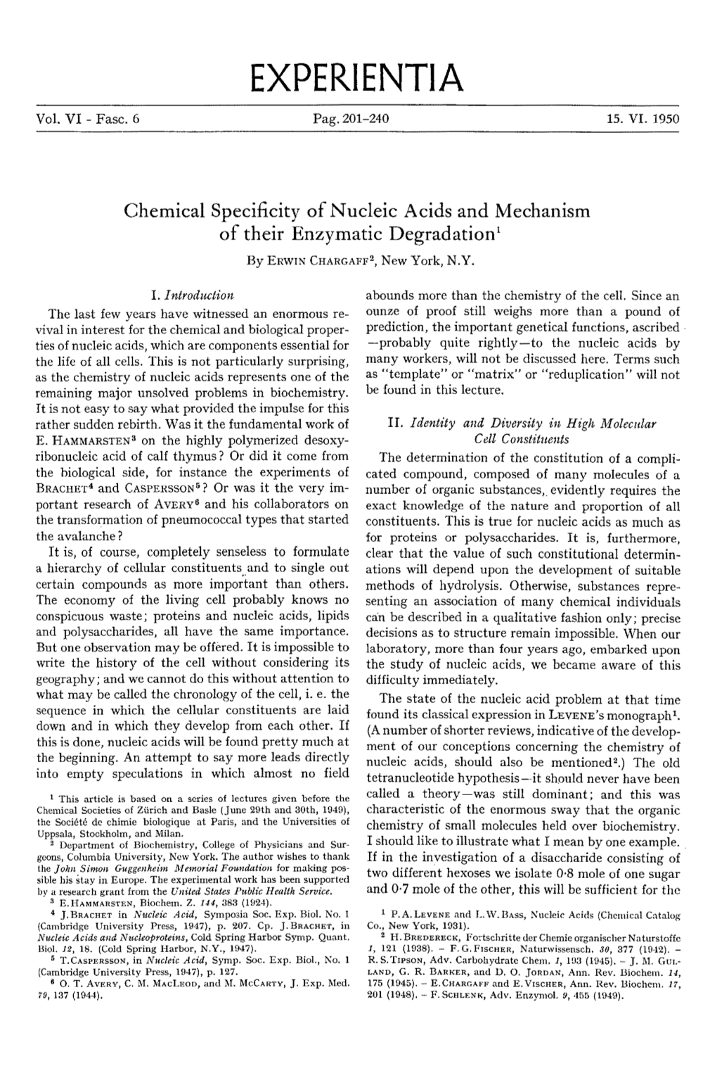 Chemical Specificity of Nucleic Acids and Mechanism of Their Enzymatic Degradation 1