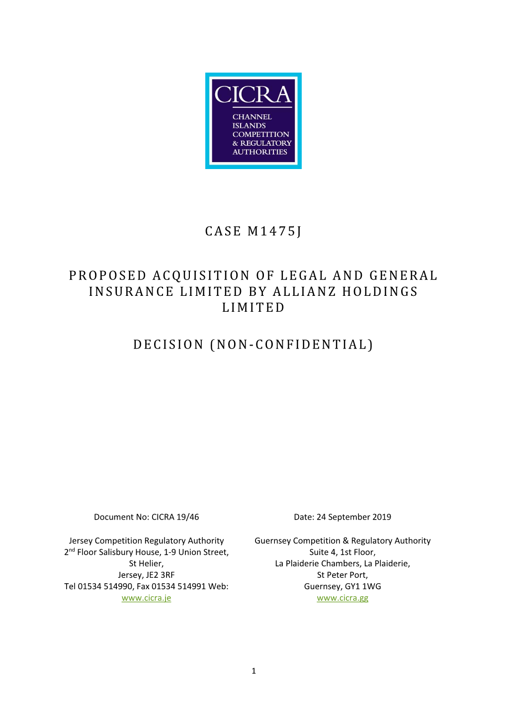 Case M1475j Proposed Acquisition of Legal and General Insurance Limited