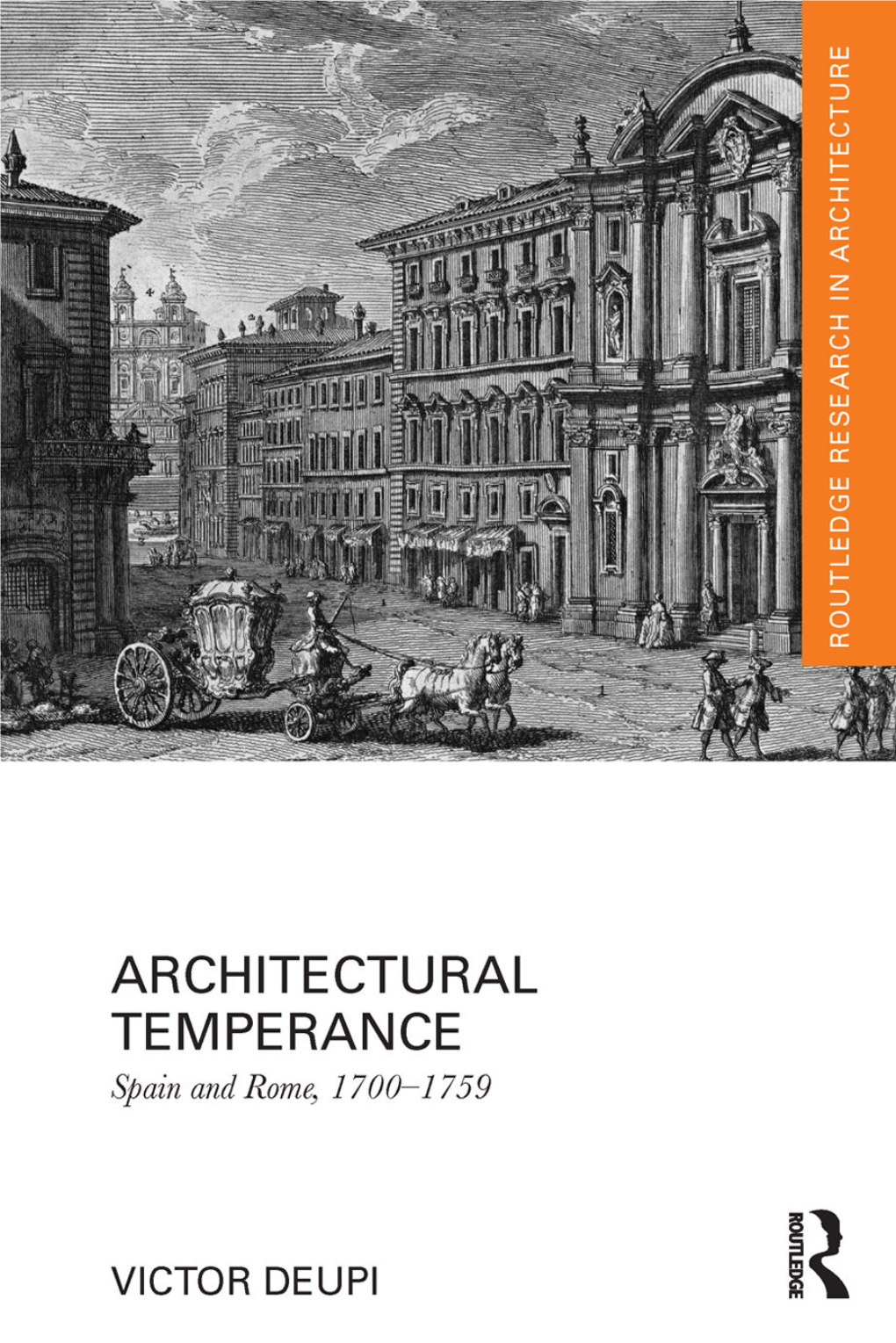 Architectural Temperance: Spain and Rome, 1700-1759