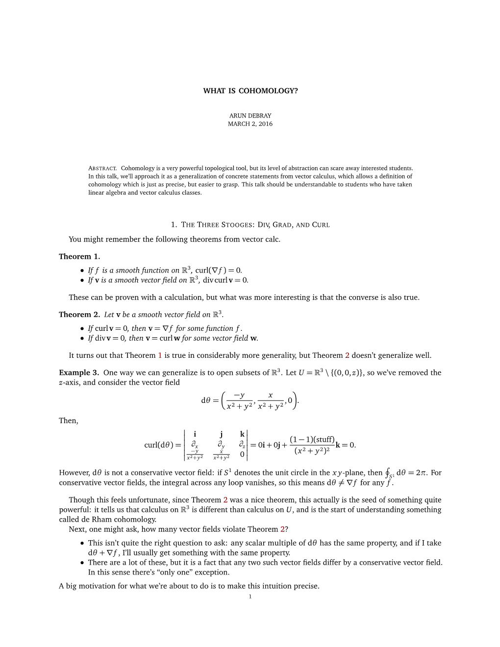 WHAT IS COHOMOLOGY? You Might Remember the Following Theorems