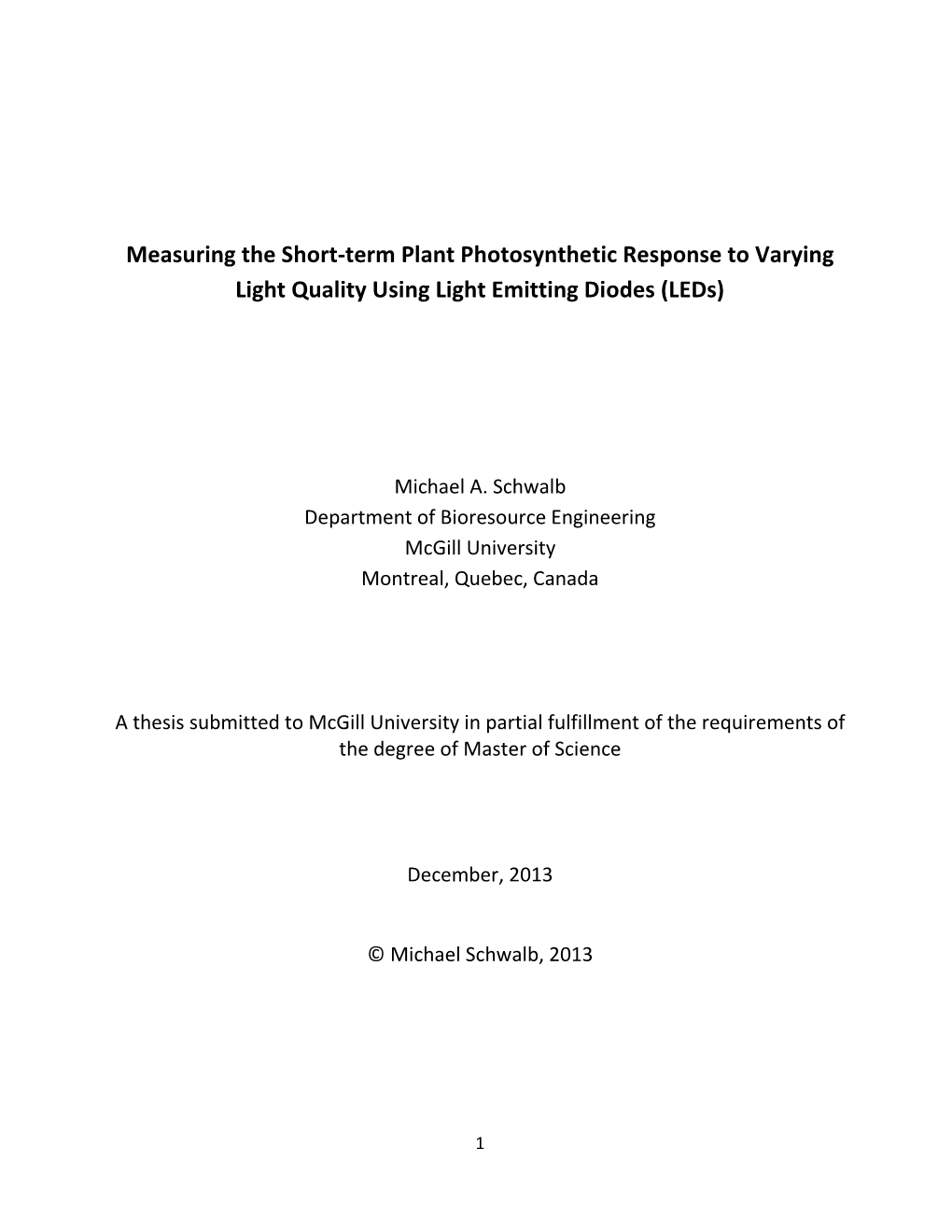 Measuring the Short-Term Plant Photosynthetic Response to Varying Light Quality Using Light Emitting Diodes (Leds)