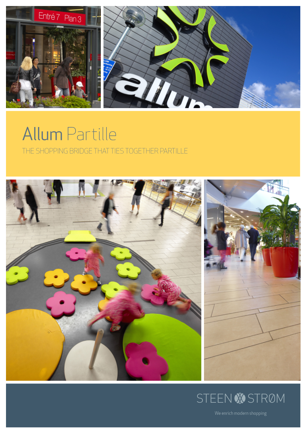Allum Partille the SHOPPING BRIDGE THAT TIES TOGETHER PARTILLE MARKET AREA Primary Area Secondary Area Tertiary Area