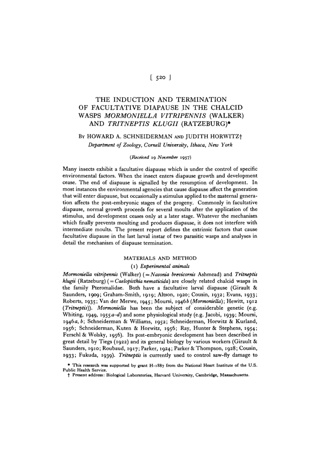 The Induction and Termination of Facultative Diapause in the Chalcid Wasps Mormoniella Vitripennis (Walker) and Tritneptis Klugii (Ratzeburg)*