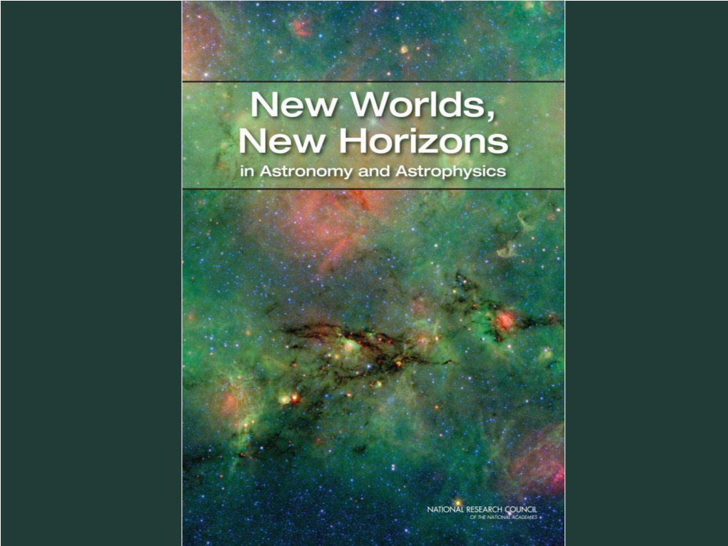 New Worlds, New Horizons in Astronomy and Astrophysics