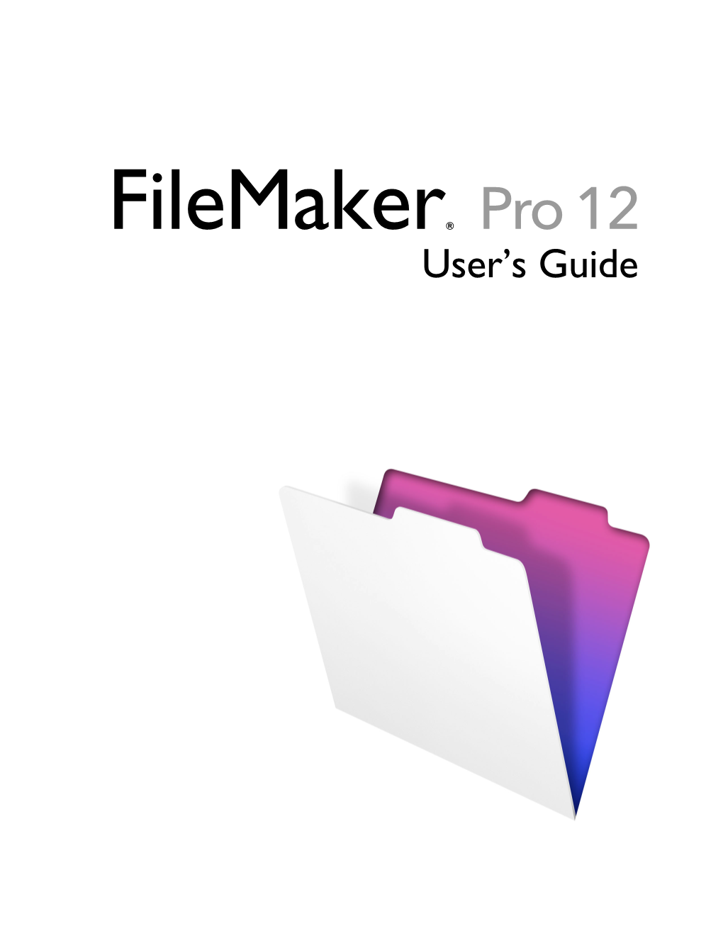 Filemaker Pro 12 User's Guide