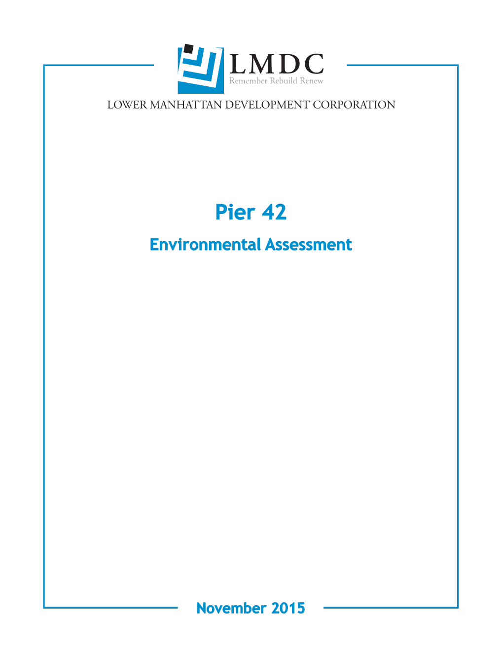 Pier 42 Environmental Assessment