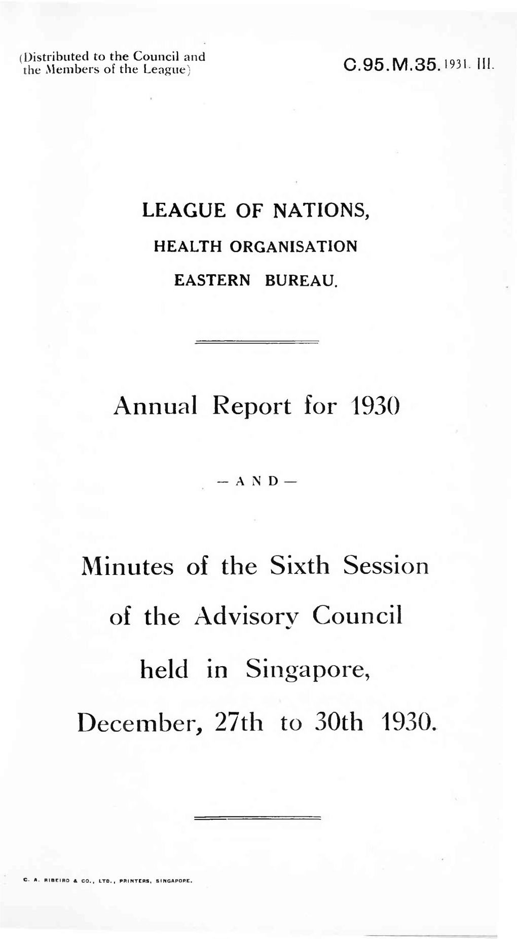 Annual Report for 1930 Minutes of the Sixth Session of the Advisory