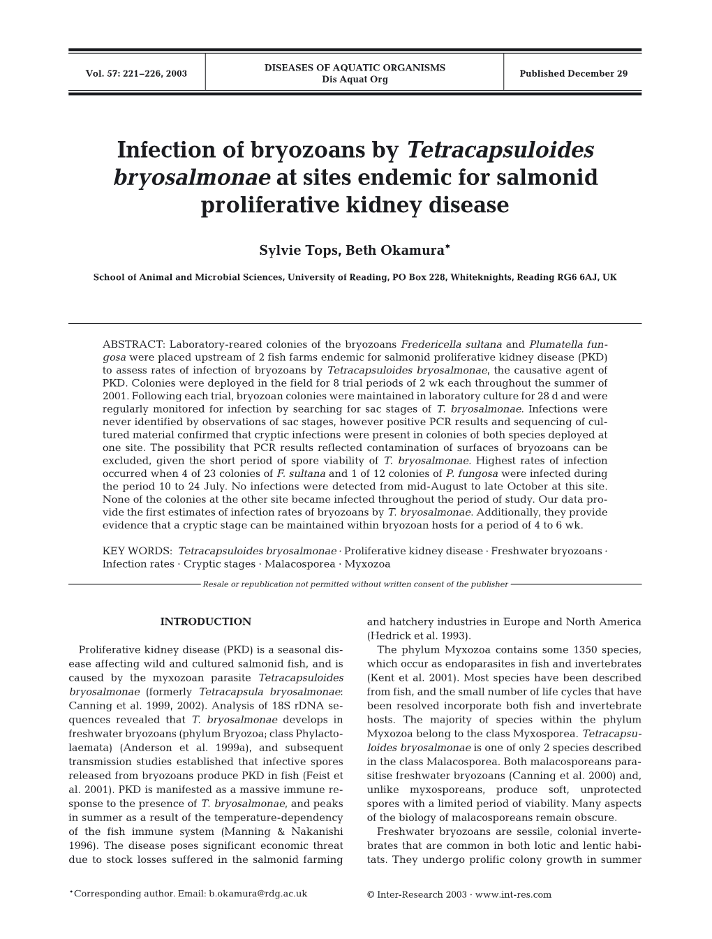 Infection of Bryozoans by Tetracapsuloides Bryosalmonae at Sites Endemic for Salmonid Proliferative Kidney Disease