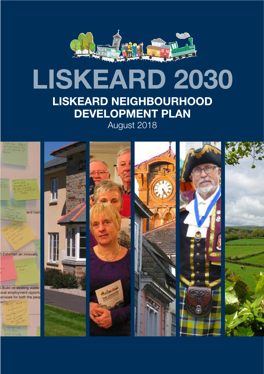 LISKEARD NEIGHBOURHOOD DEVELOPMENT PLAN August 2018